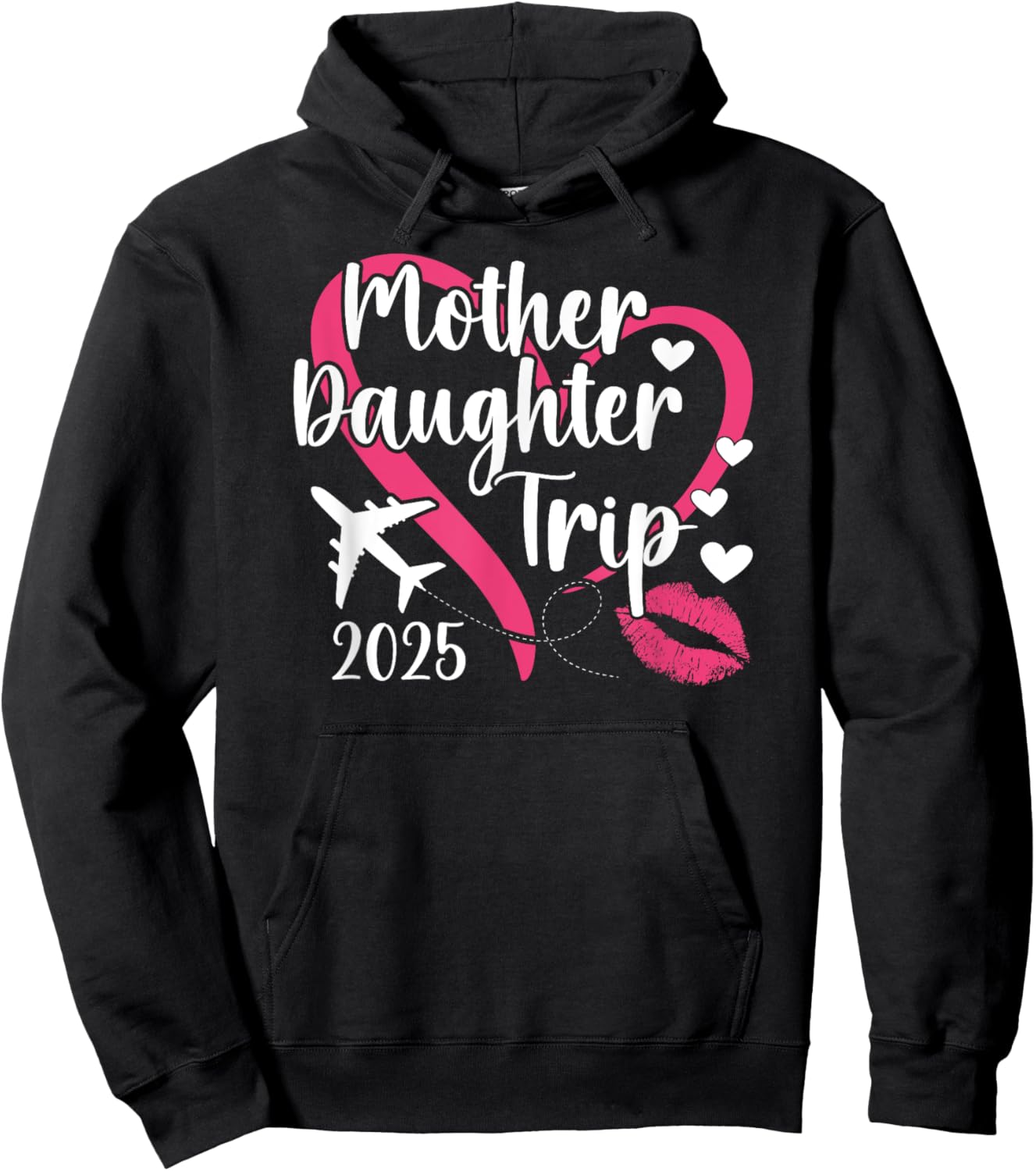 Mother Daughter Trip 2025 Vacation Mom Daughter Travel Hoodie - Hoodie | Black