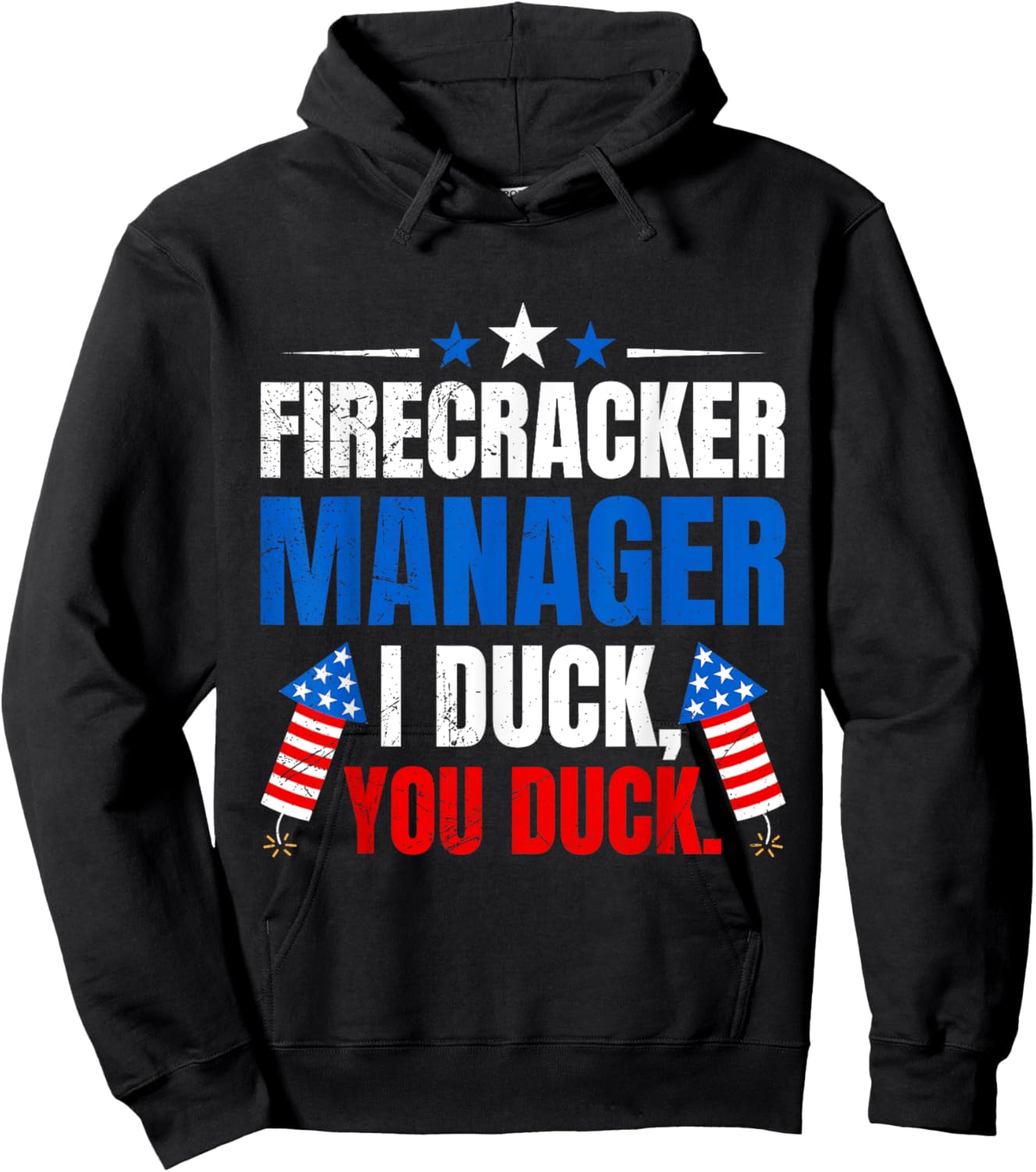FIREWORKS MANAGER I DUCK YOU DUCK Funny Hoodie - Hoodie | Black
