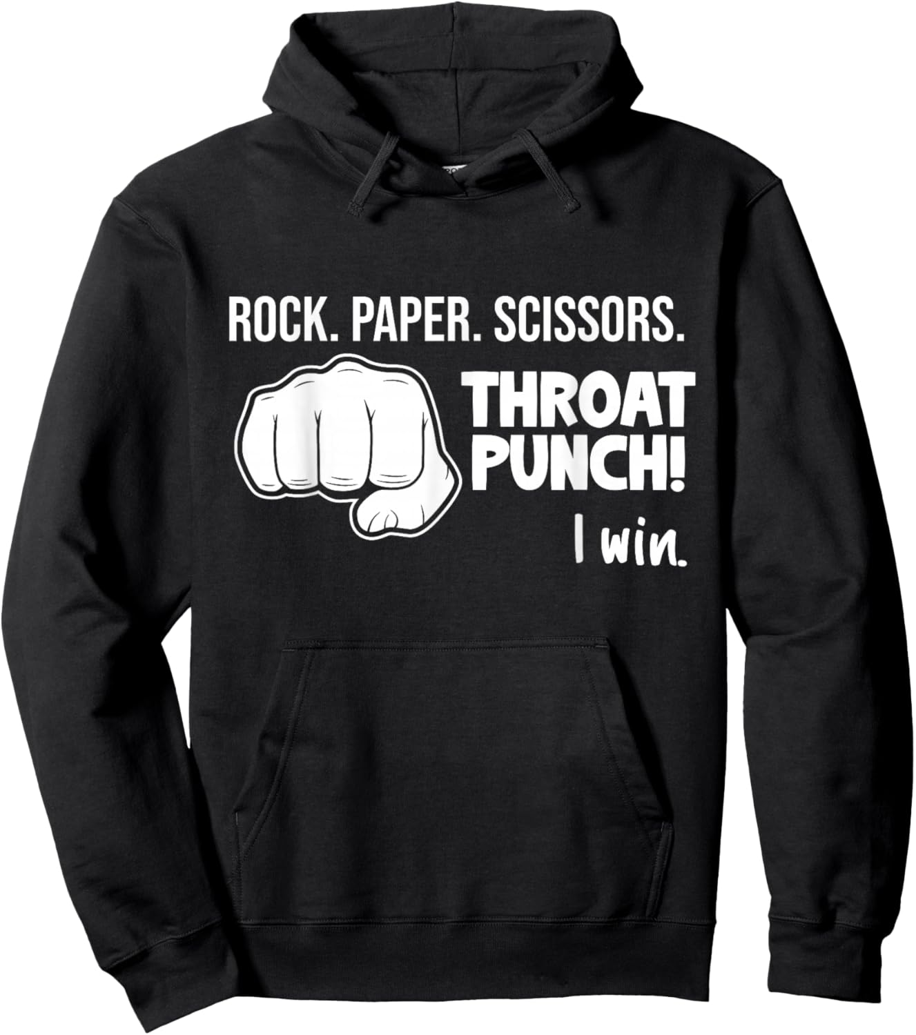 Rock Paper Scissors Throat Punch I Win Joke Novelty Gifts Hoodie - Hoodie | Black