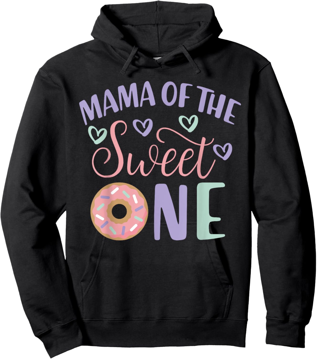 Mama Of The Sweet One 1st Birthday Donut Theme Family Hoodie - Hoodie | Black