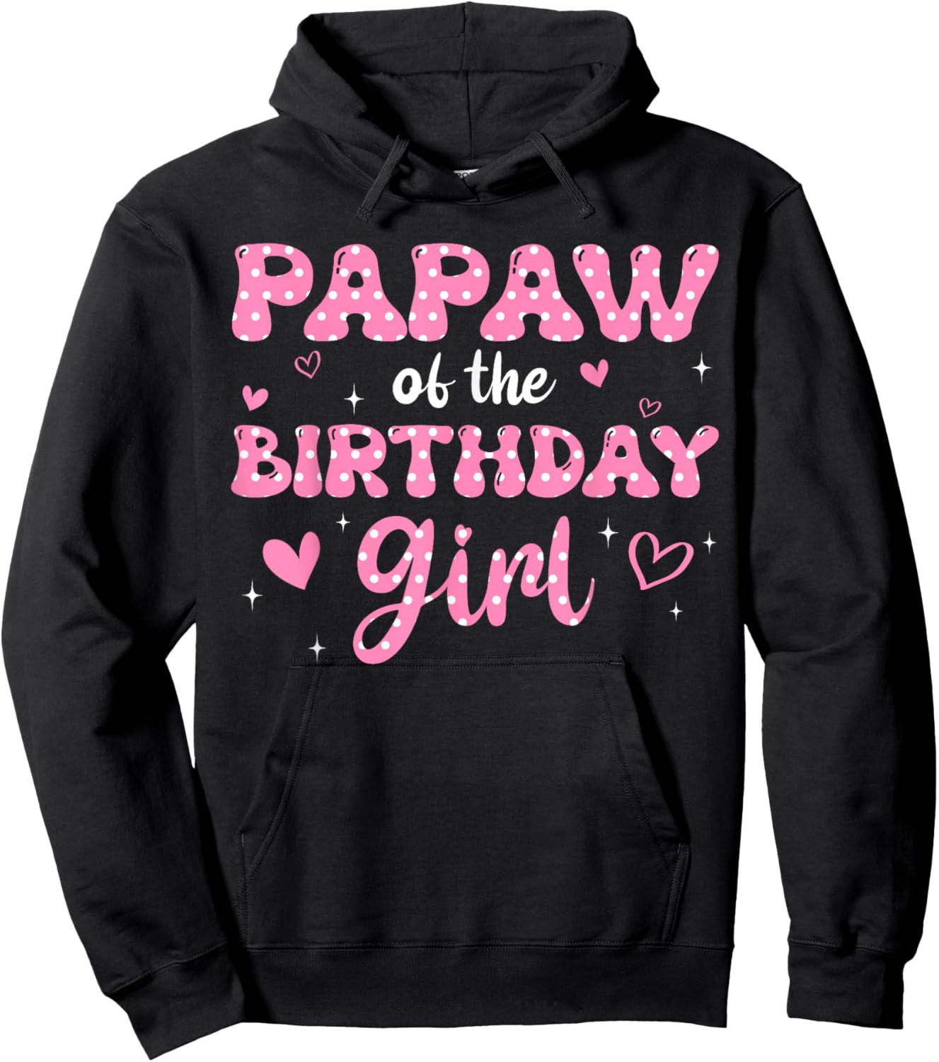 Papaw Of The Birthday Pink Girl Matching Family Hoodie - Hoodie | Black