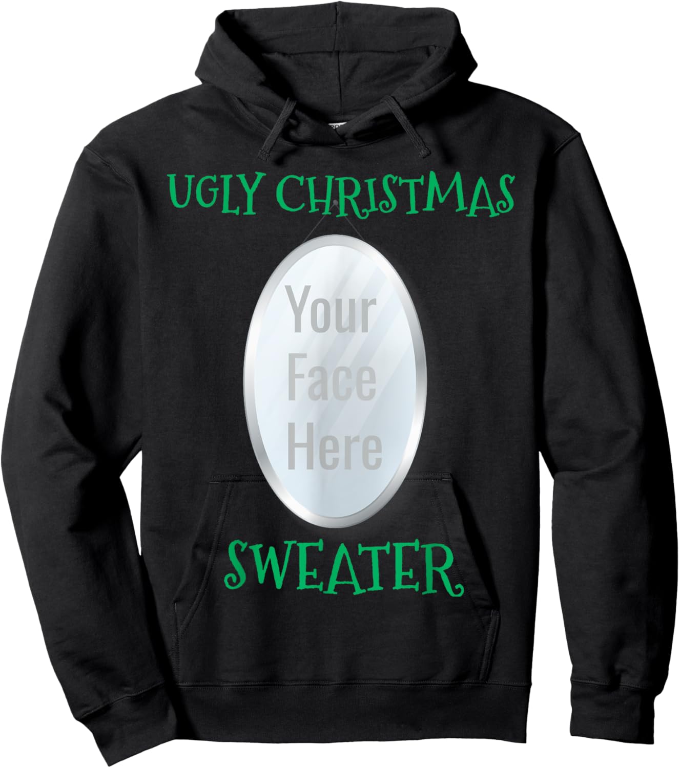Ugly Christmas Sweater Mirror With Your Face Here In Mirror Hoodie - Hoodie | Black