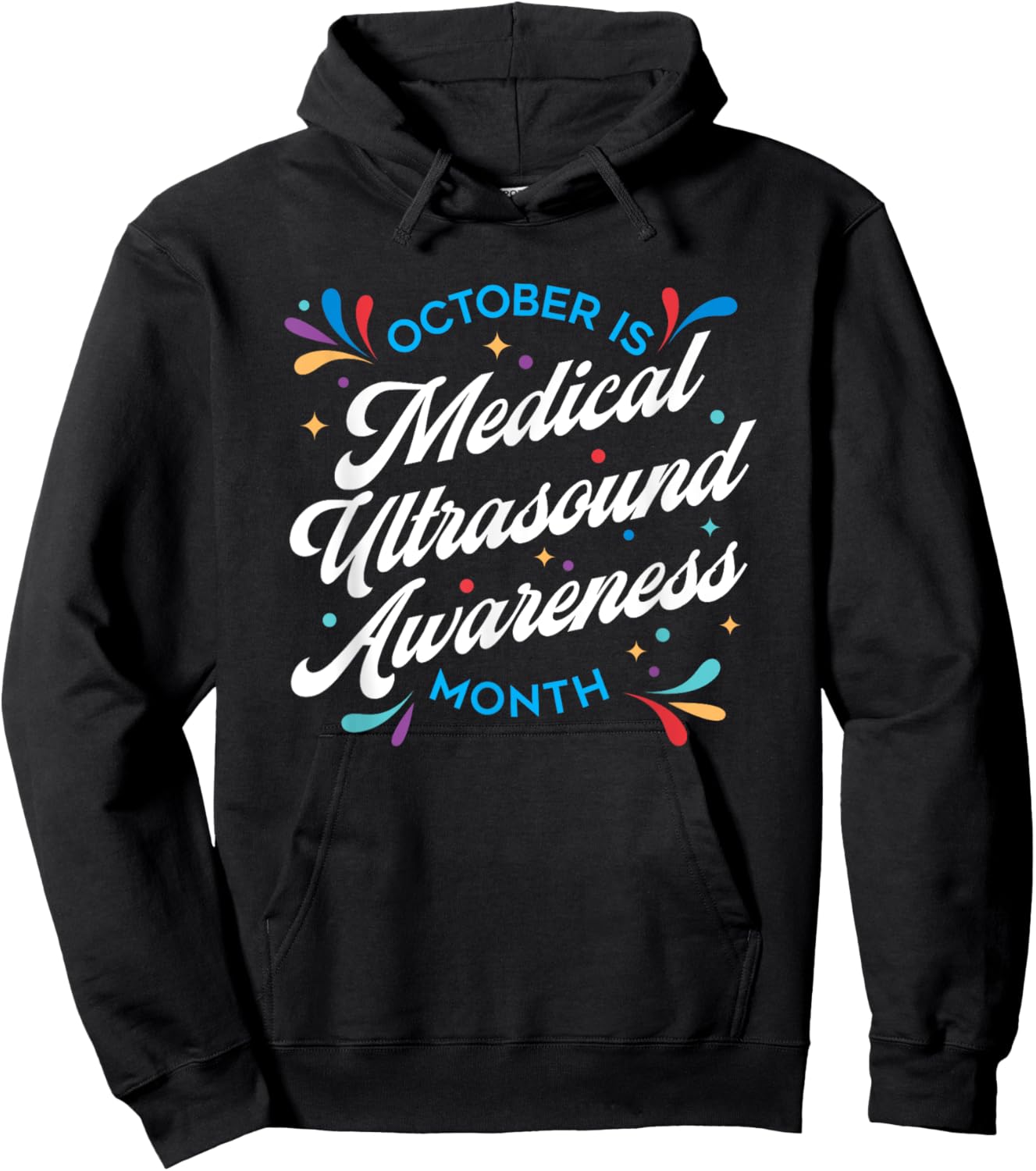 October is Medical Ultrasound Awareness Month: Sonographer Hoodie - Hoodie | Black
