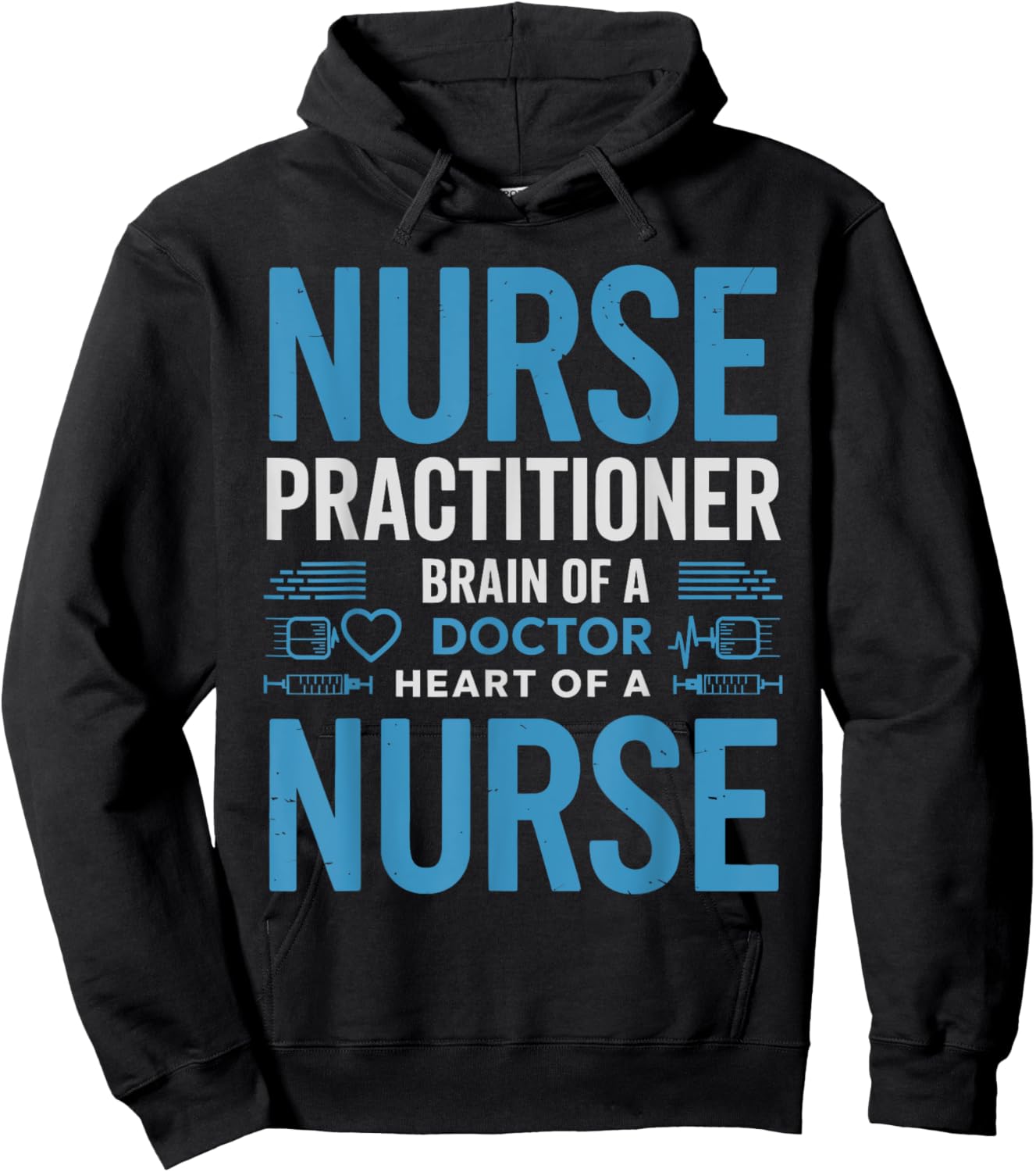 Funny Nurse Practitioner Brain of a Doctor Heart of a Nurse Hoodie - Hoodie | Black