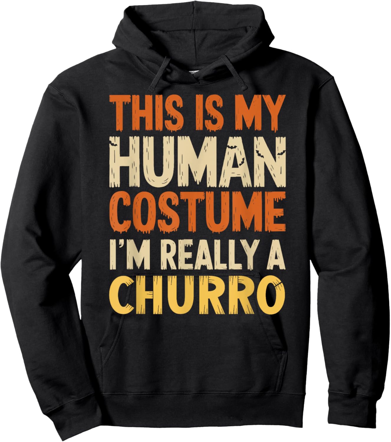 This Is My Human Costume I'm Really A Churro Halloween Hoodie - Hoodie | Black
