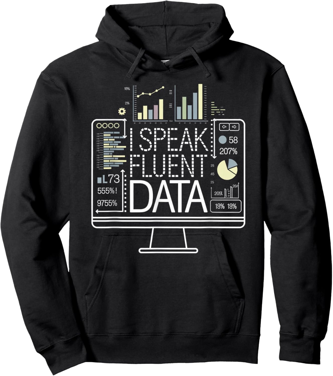 I Speak Fluent Data - Data Science and Analytics I Love Data Hoodie - Hoodie | Black