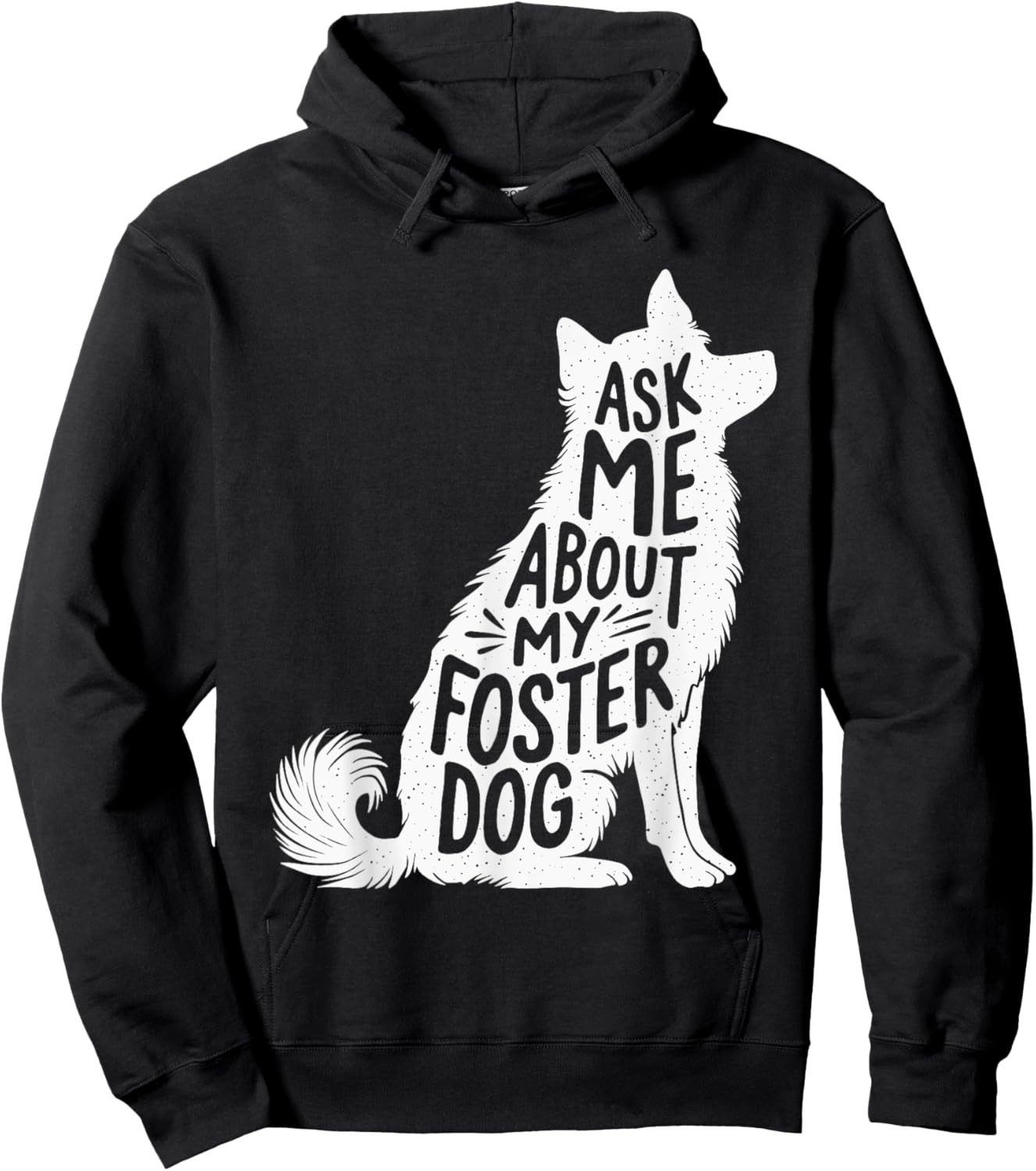 Ask Me About My Foster Dog Women Hoodie - Hoodie | Black