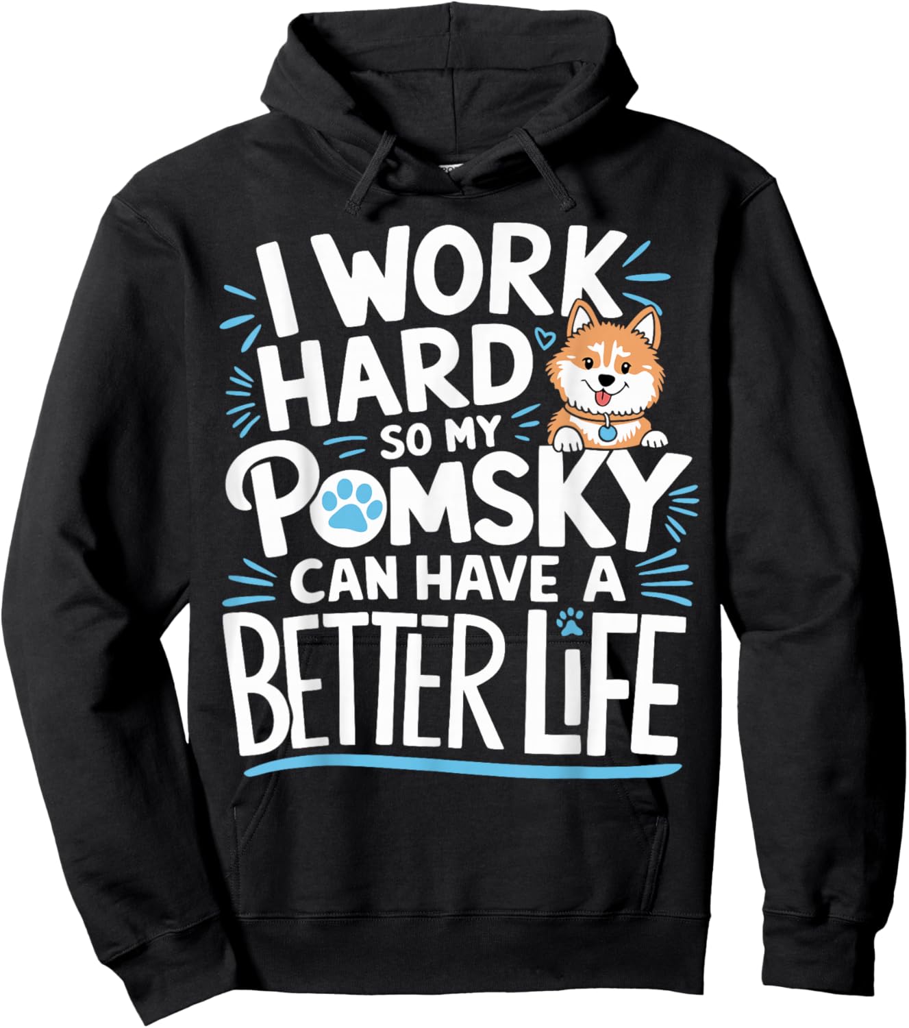 Pomsky Dog Owner Work Hard Pomsky Hoodie - Hoodie | Black