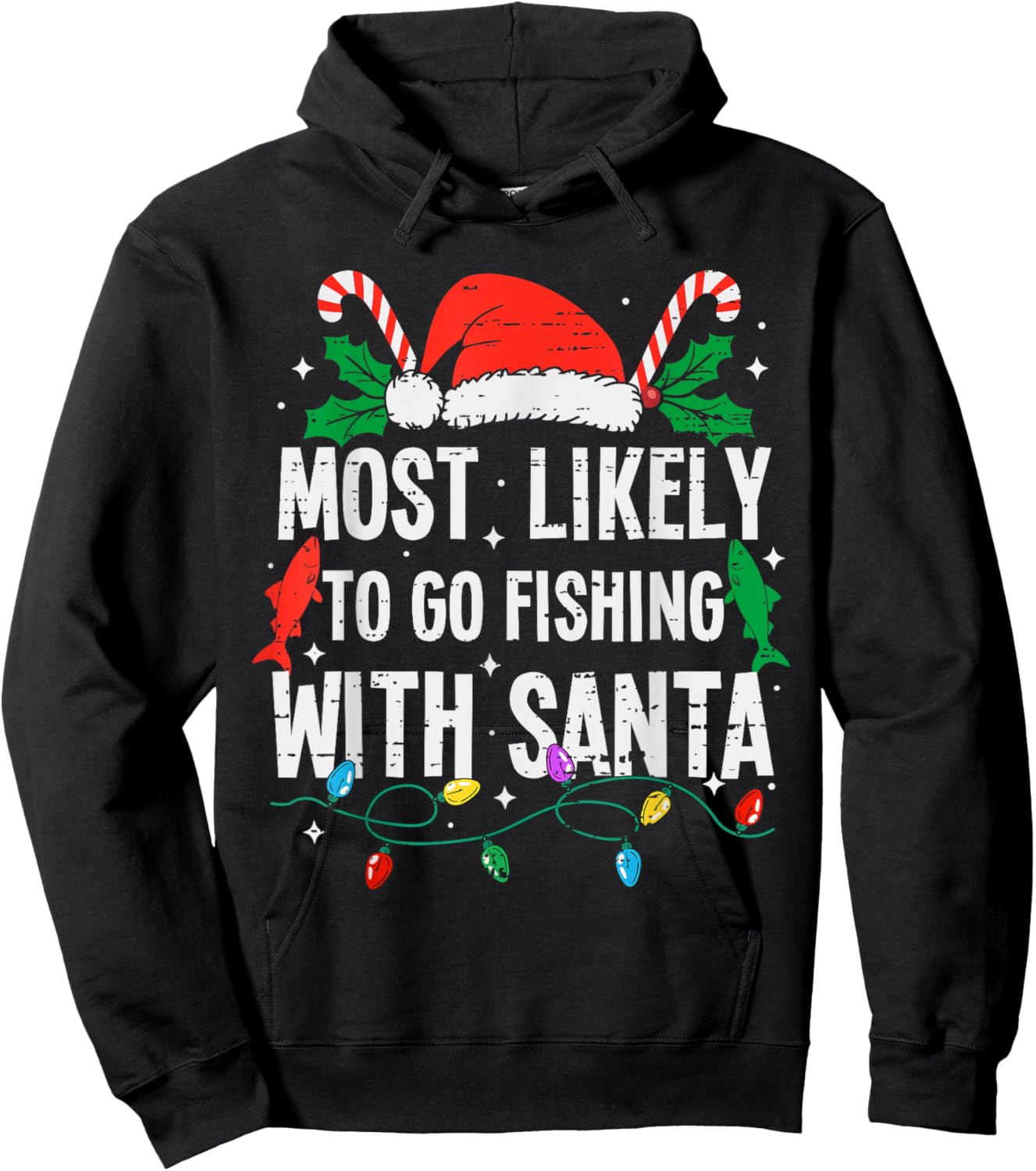 Most Likely To Go Fishing With Santa Christmas Funny Xmas Hoodie - Hoodie | Black