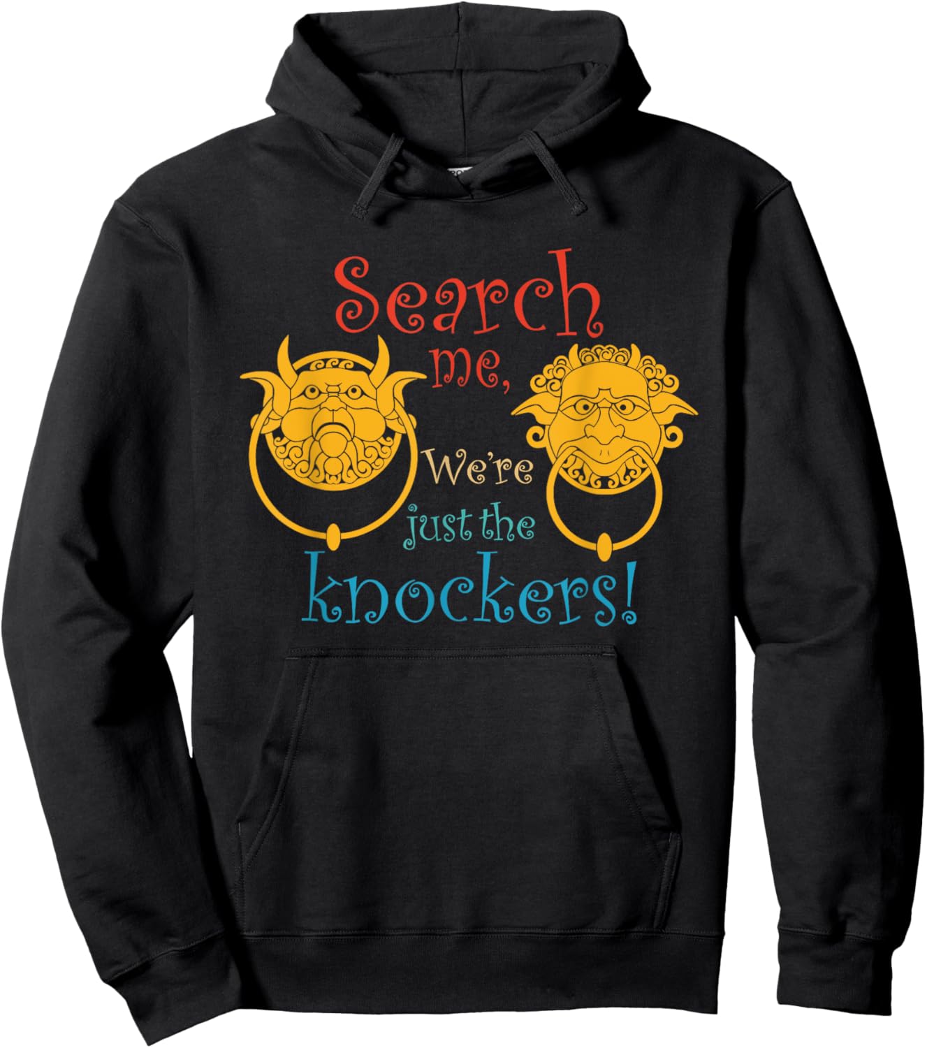 Search Me, We're Just The Knockers Vintage Design Hoodie - Hoodie | Black