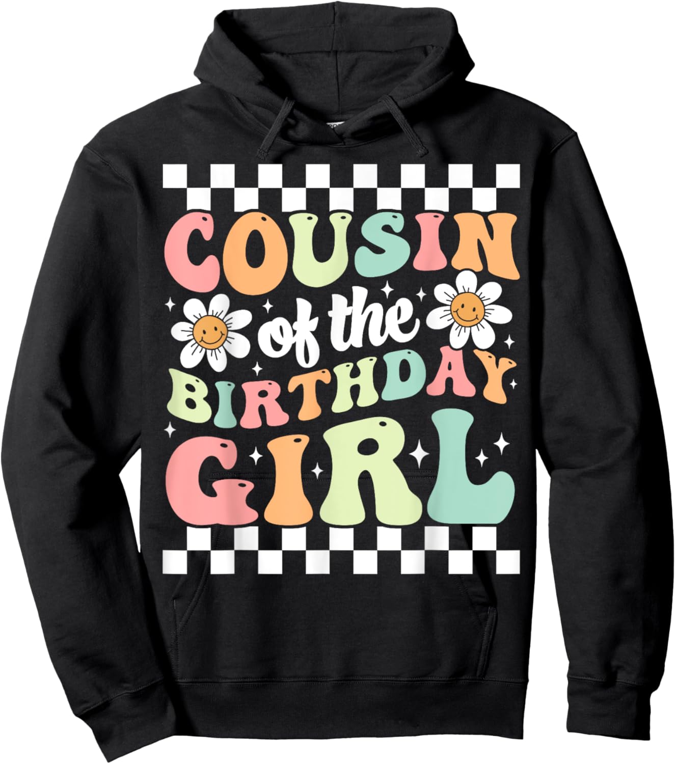 Cousin of The Birthday Girl Family Groovy Birthday Party Hoodie - Hoodie | Black