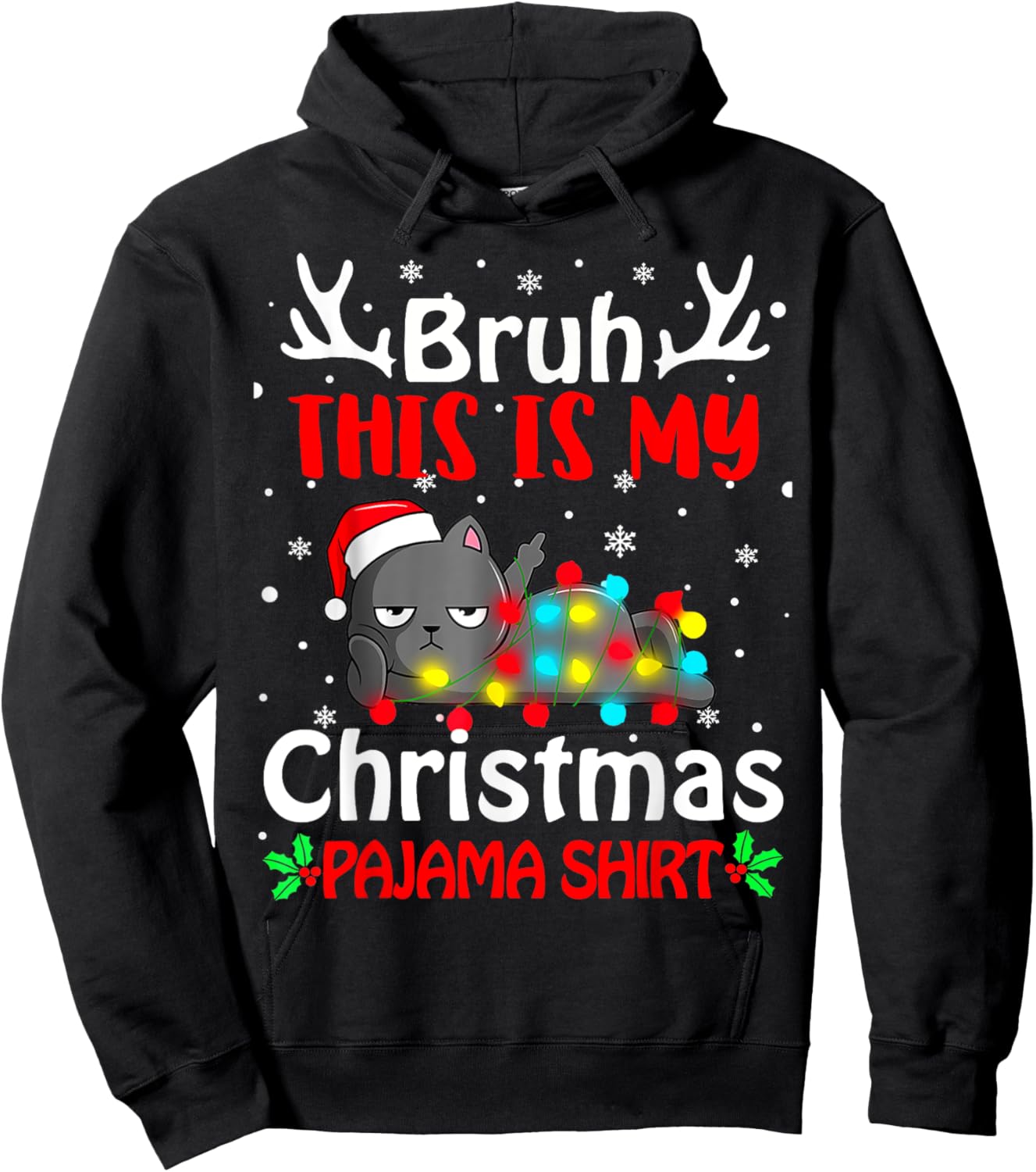 Bruh This Is My Christmas Pajama Shirt Funny Cat Xmas Lights Hoodie - Hoodie | Black