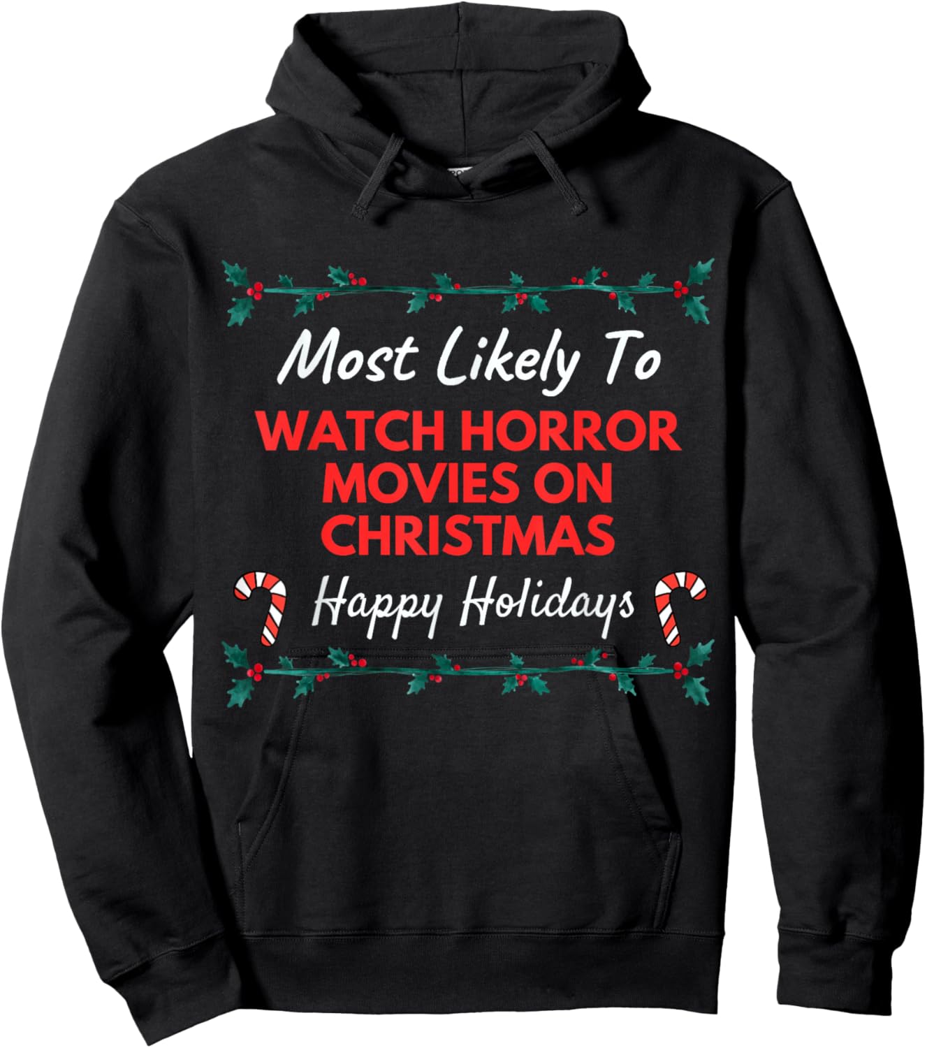 Most Likely To Watch Horror Movies On Christmas Adult Kids Hoodie - Hoodie | Black