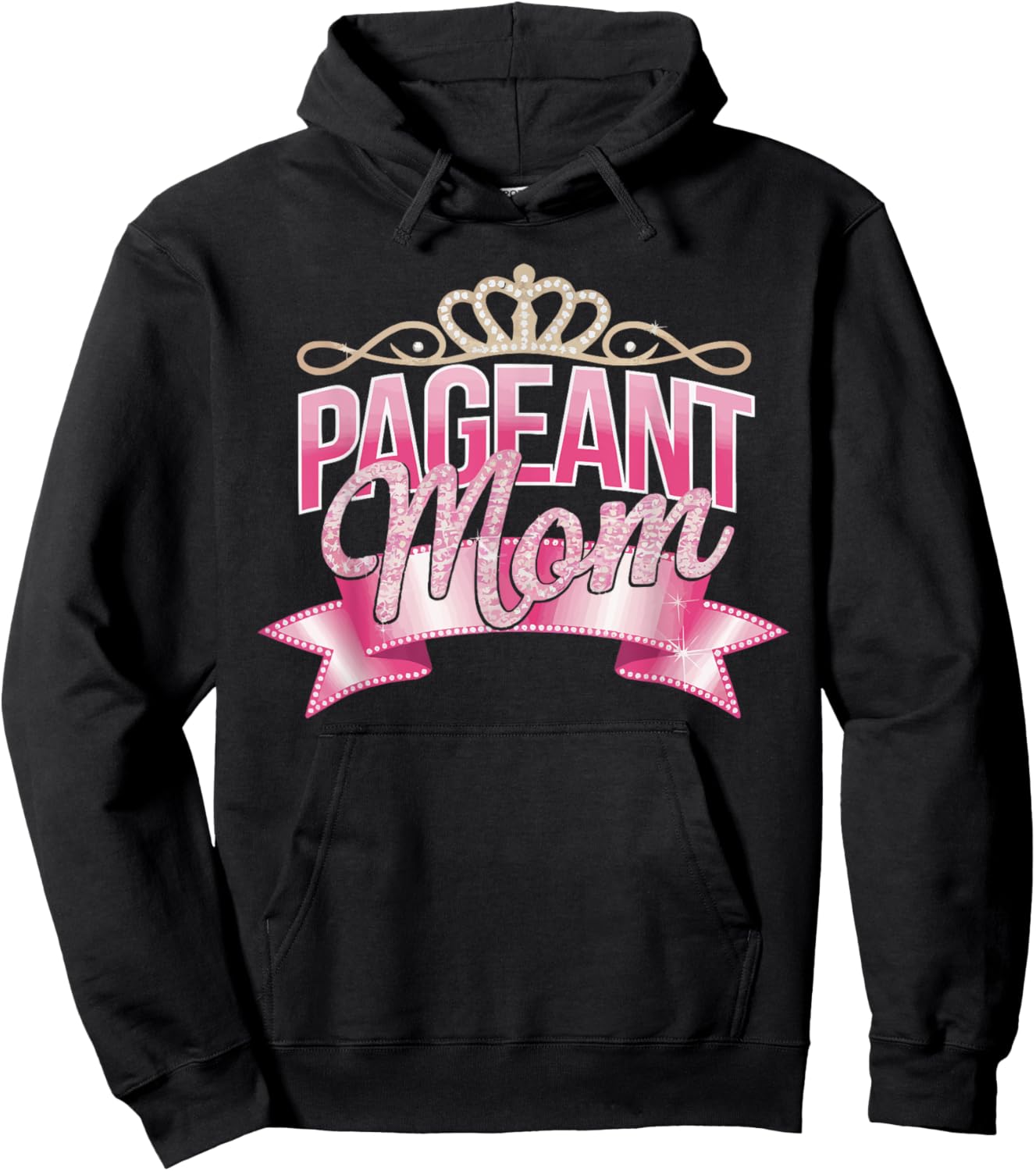 Pageant Mom Pageantry Pageant Contest Beauty Queen Hoodie - Hoodie | Black