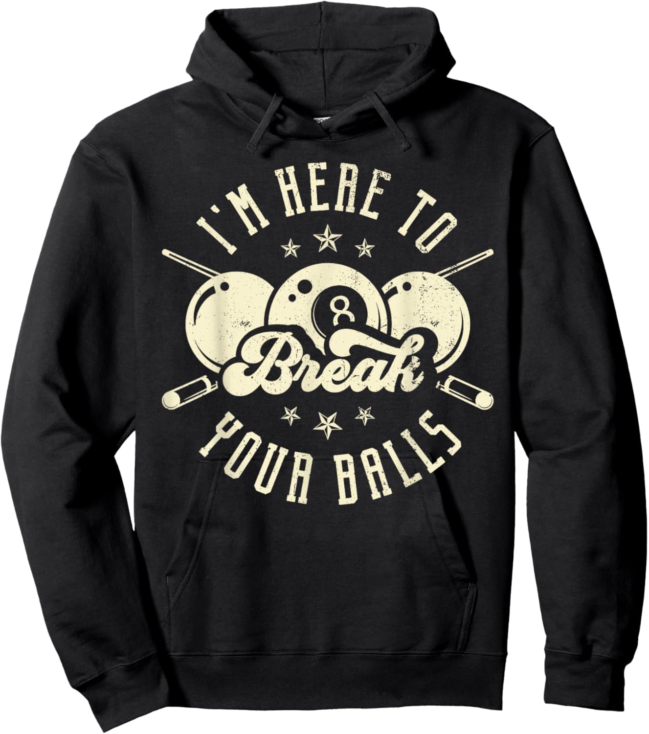 I'm Here to Break Your Balls Hoodie - Hoodie | Black