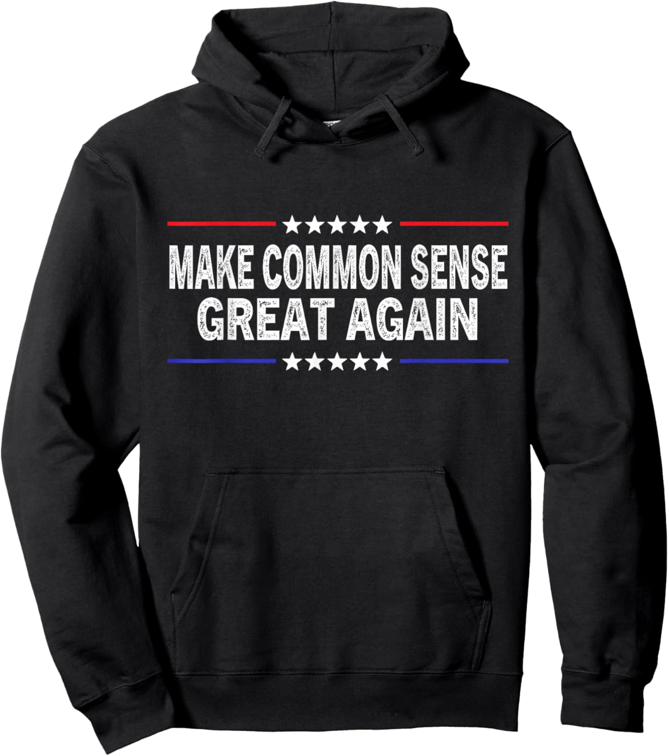 Make Common Sense Great Again Funny Common Sense Hoodie - Hoodie | Black