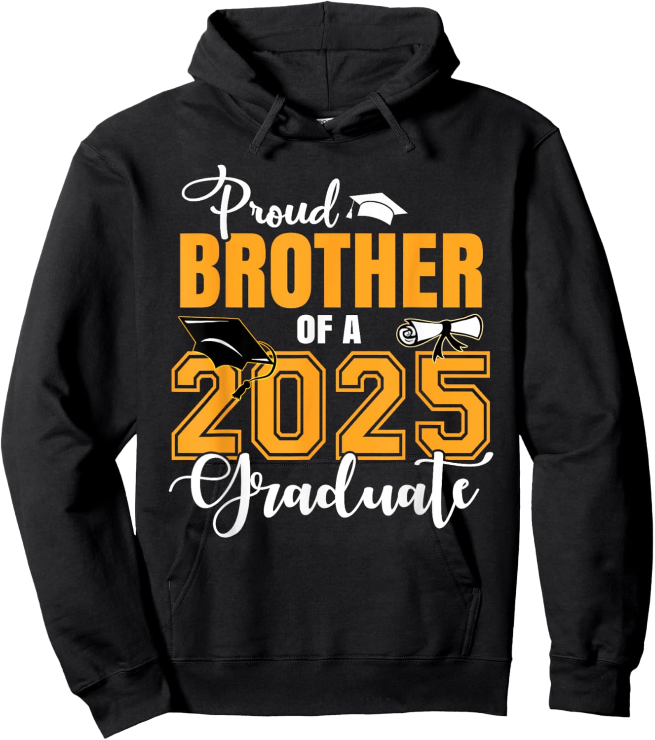Proud Brother Of A 2025 Graduate Graduation Hoodie - Hoodie | Black