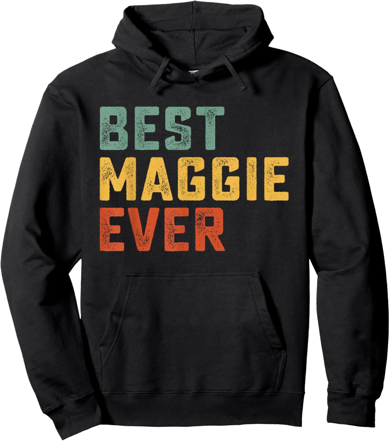 Best Maggie Ever Retro Personalized First Name Maggie Hoodie - Hoodie | Black