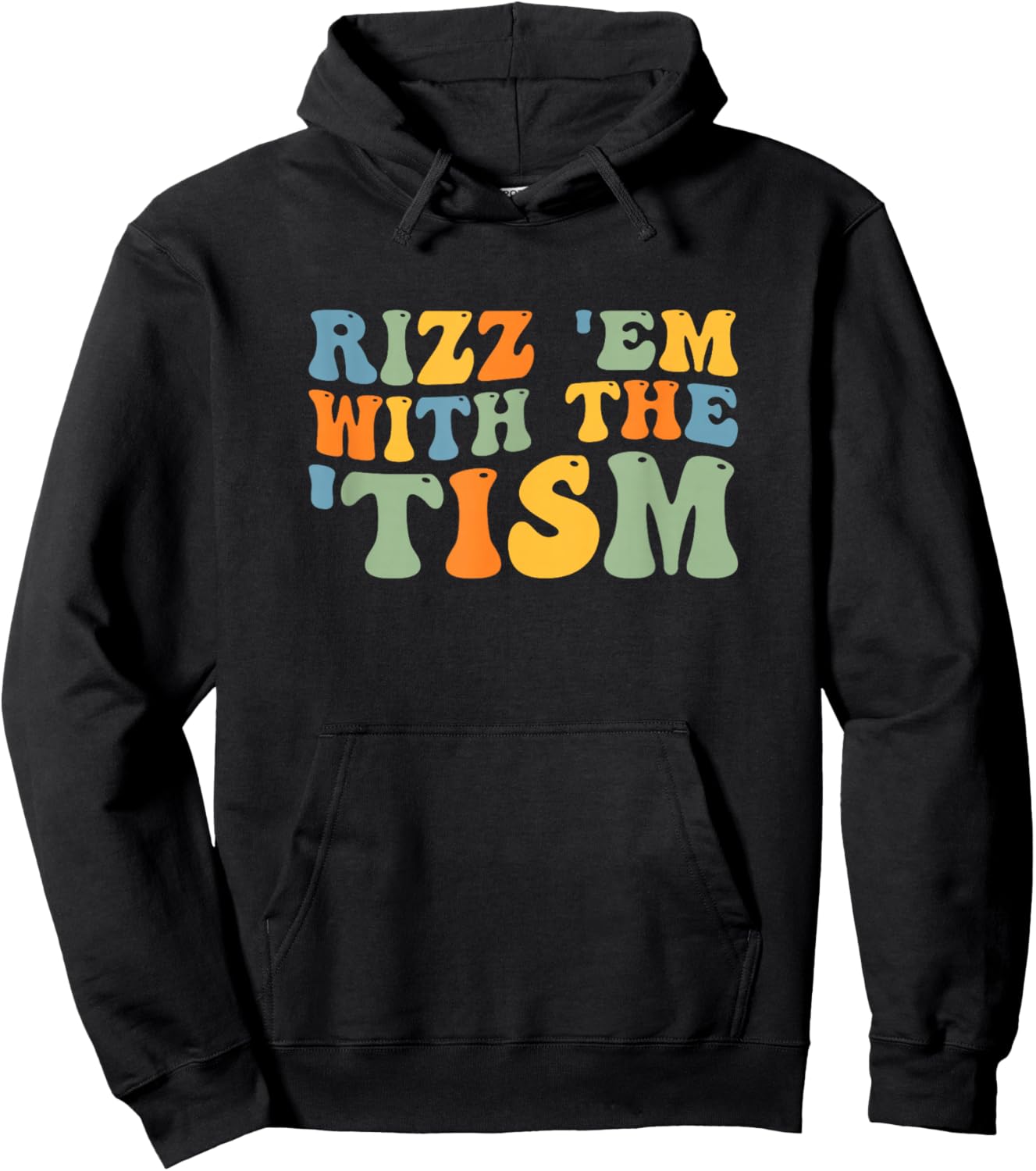 Rizz Em with The Tism Special Education Autism Awareness Hoodie - Hoodie | Black