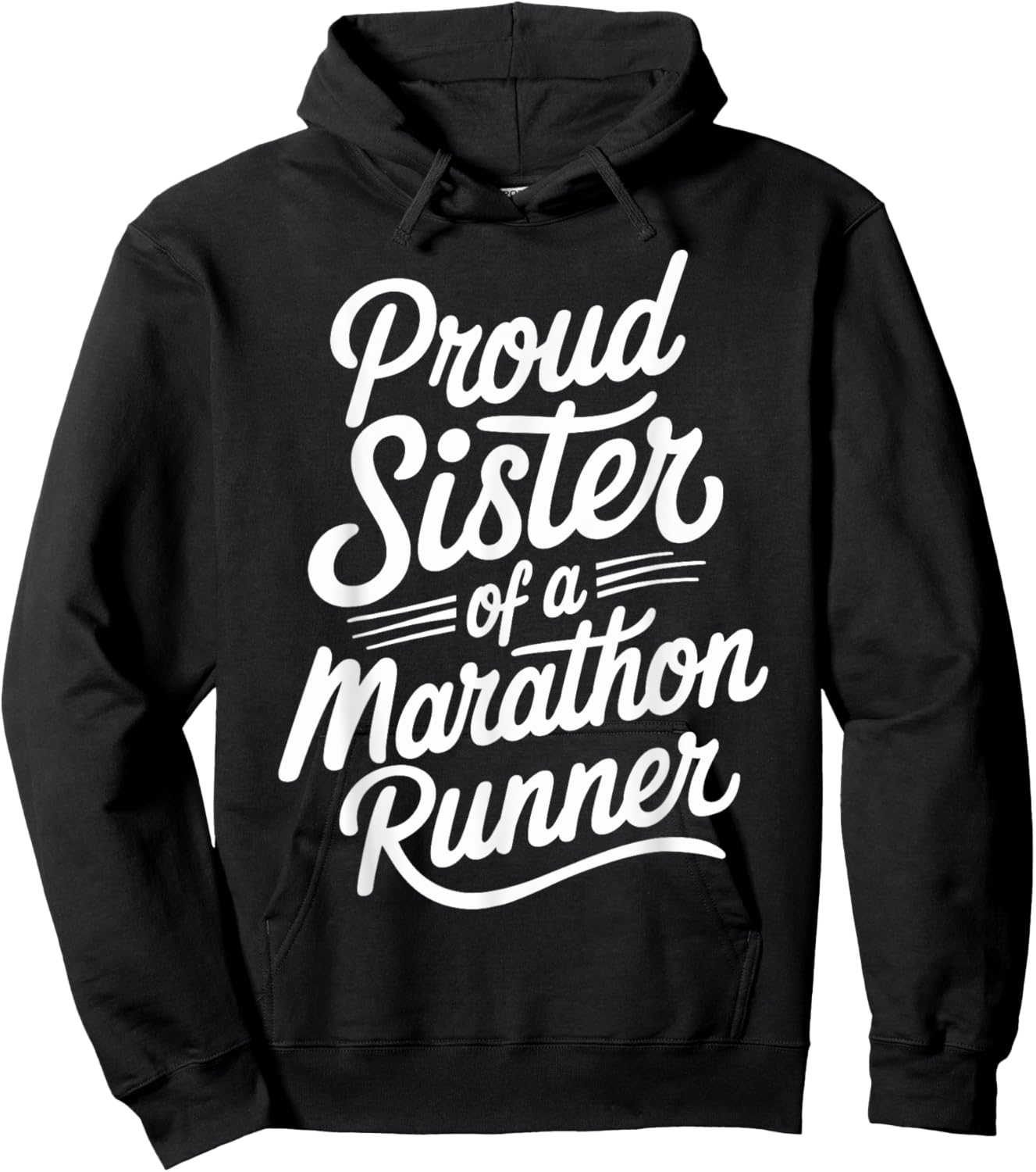 Proud Sister of a Marathon Runner Design for Runners Hoodie - Hoodie | Black