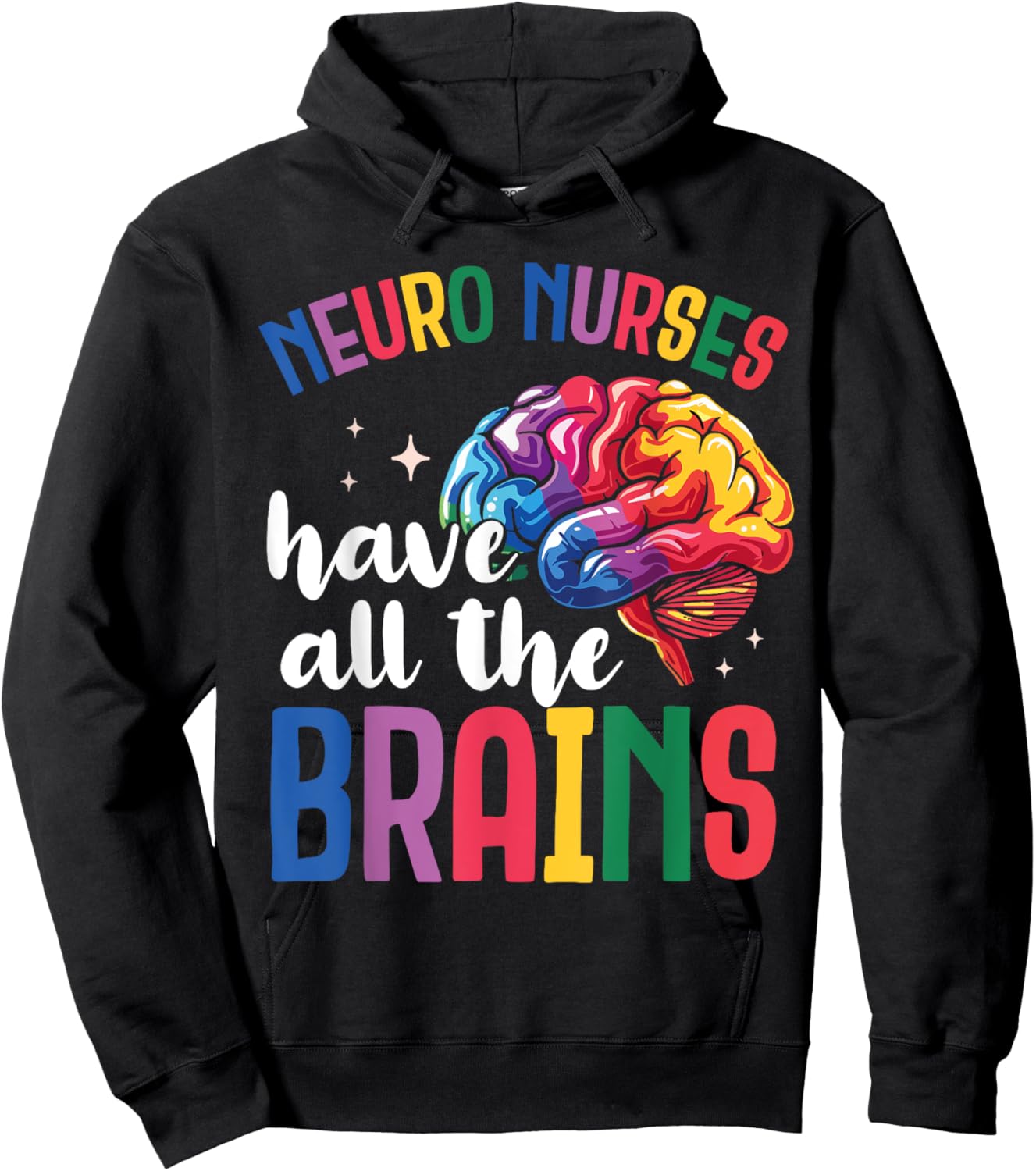 Funny Neuro Nurse - Nurse Day Appreciation Week Hoodie - Hoodie | Black