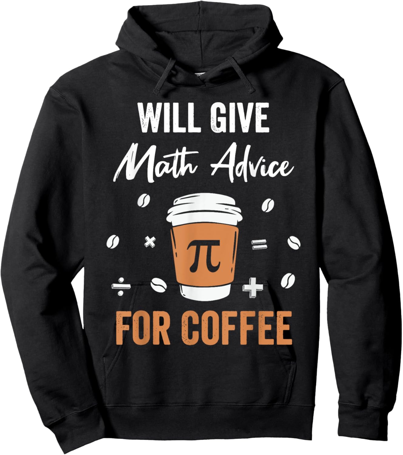 Will Give Math Advice For Coffee Funny Math Nerd Teacher Hoodie - Hoodie | Black