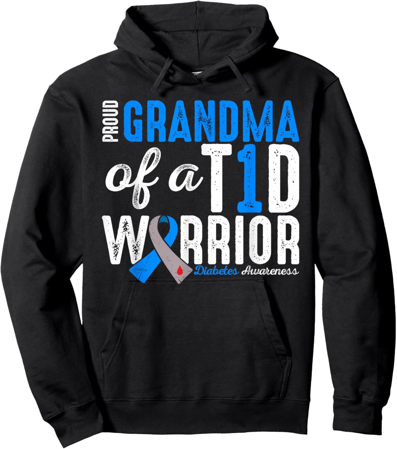 Proud Grandma Of A T1D Warrior Type 1 Diabetes Awareness Hoodie - Hoodie | Black