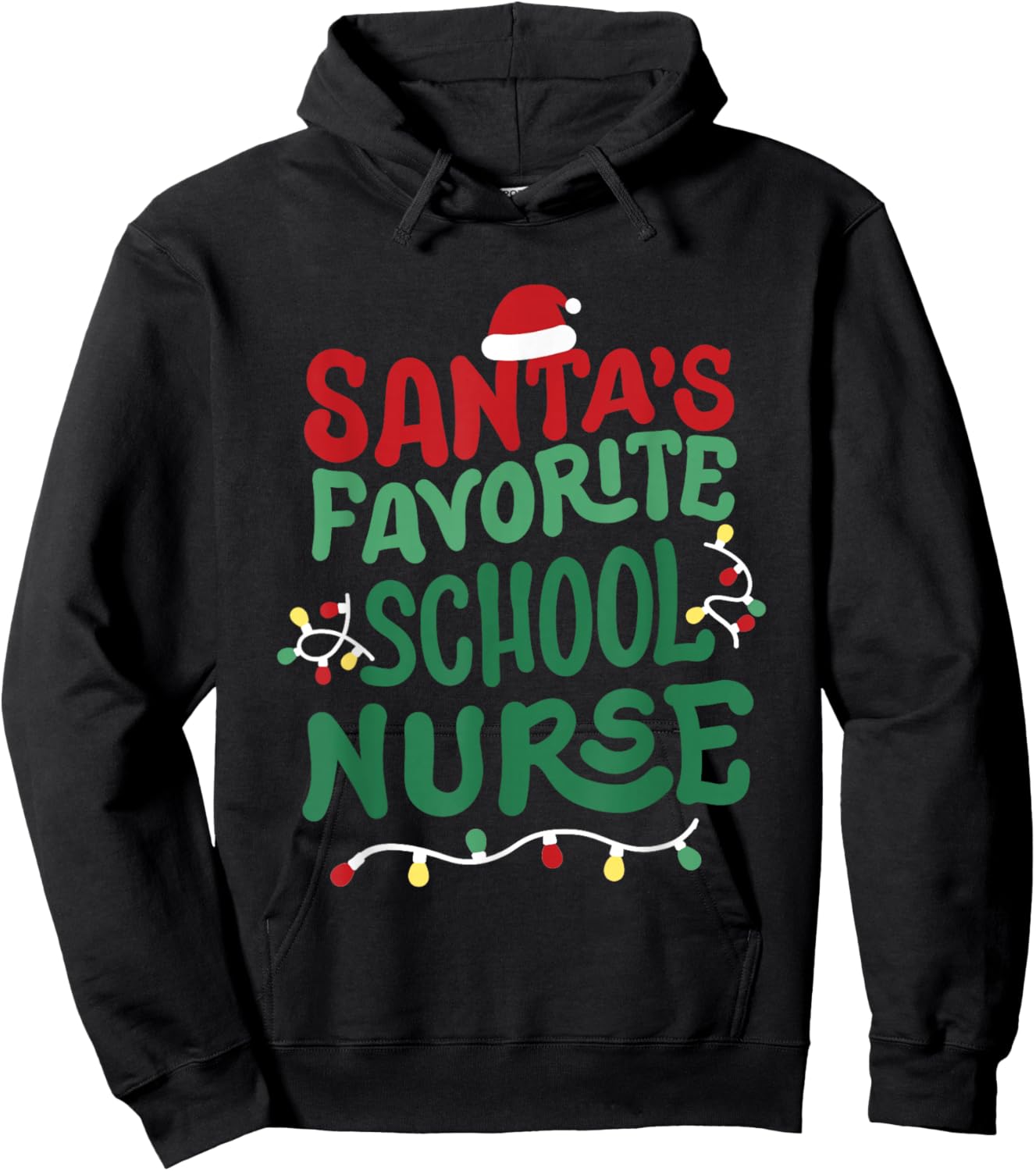Santas Favorite School Nurse Christmas RN Nursing Men Women Hoodie - Hoodie | Black