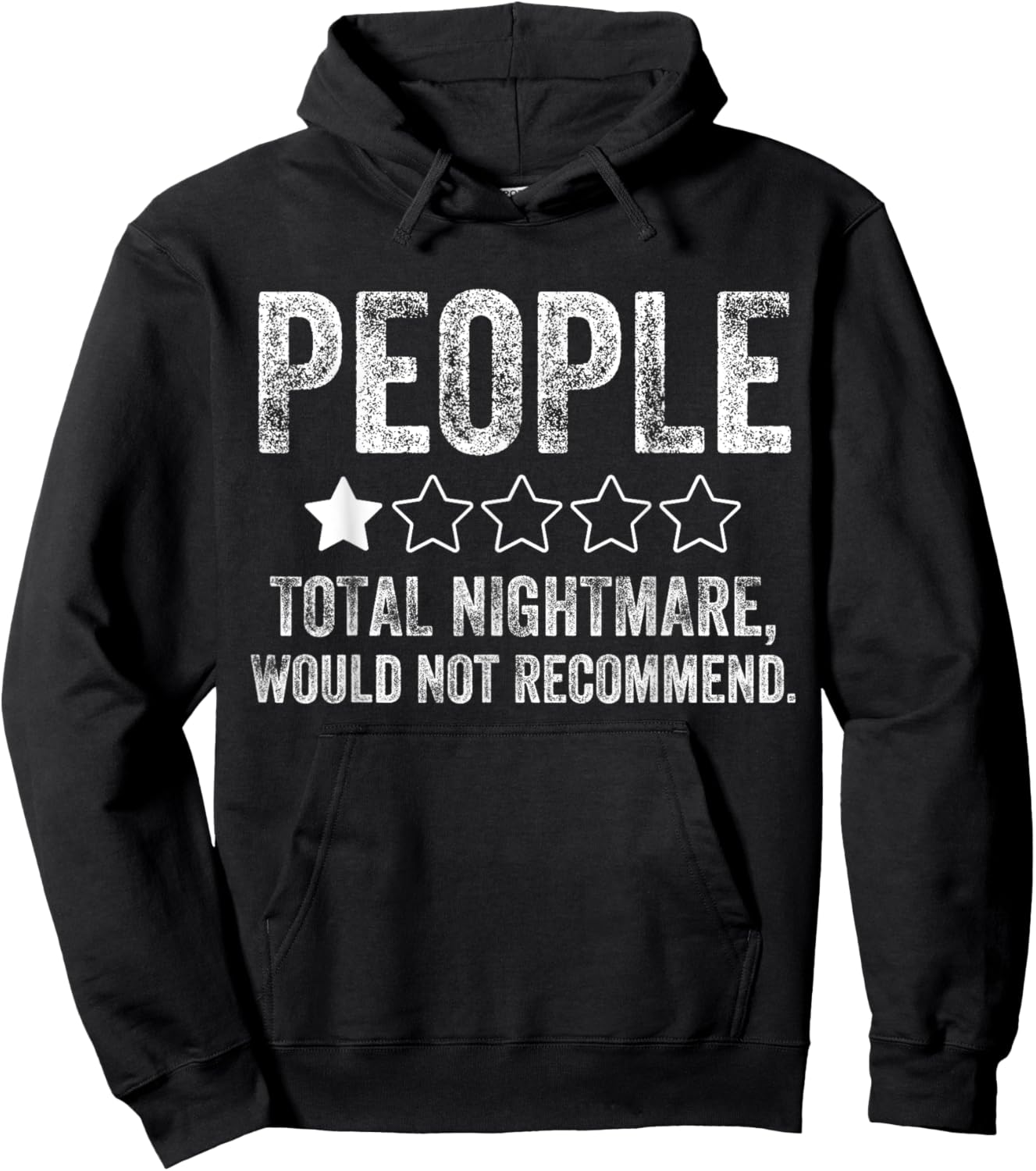 Funny People, One Star Total Nightmare Would Not Recommend Hoodie - Hoodie | Black
