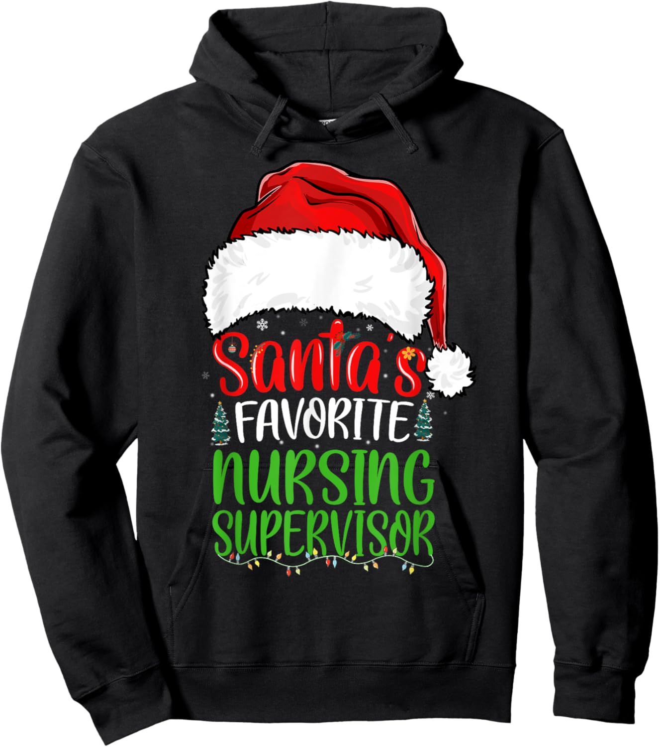 Santa's Favorite Nursing Supervisor Funny Christmas Hoodie - Hoodie | Black