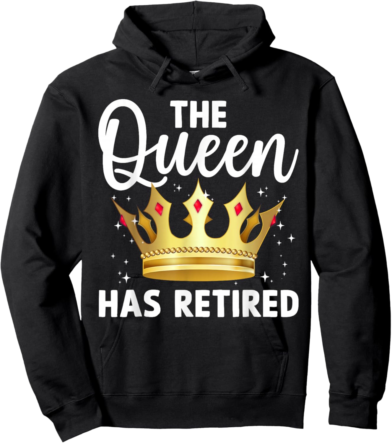 Unique Queen Has Retired Design Grandma Retirement Hoodie - Hoodie | Black