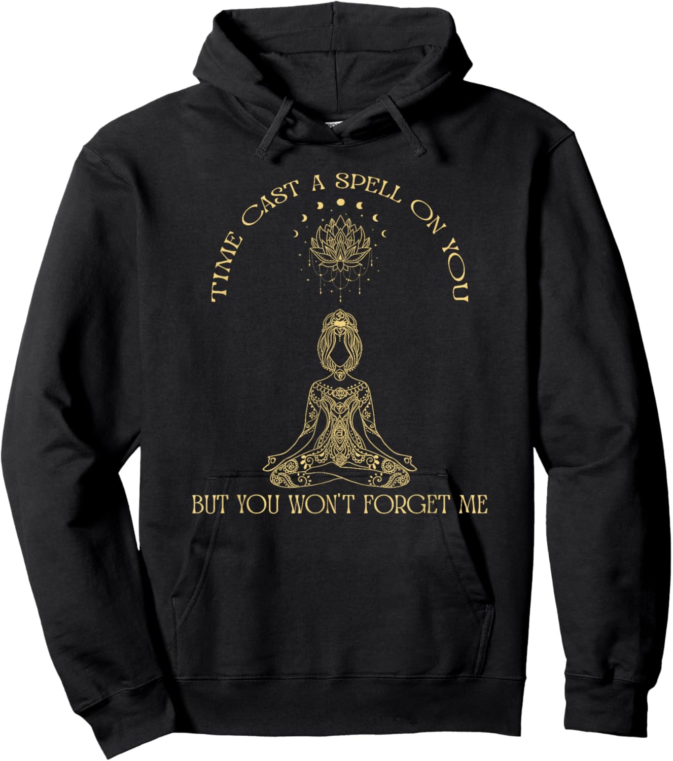Time Cast A Spell On You But You Won't Forget Me Funny Hoodie - Hoodie | Black