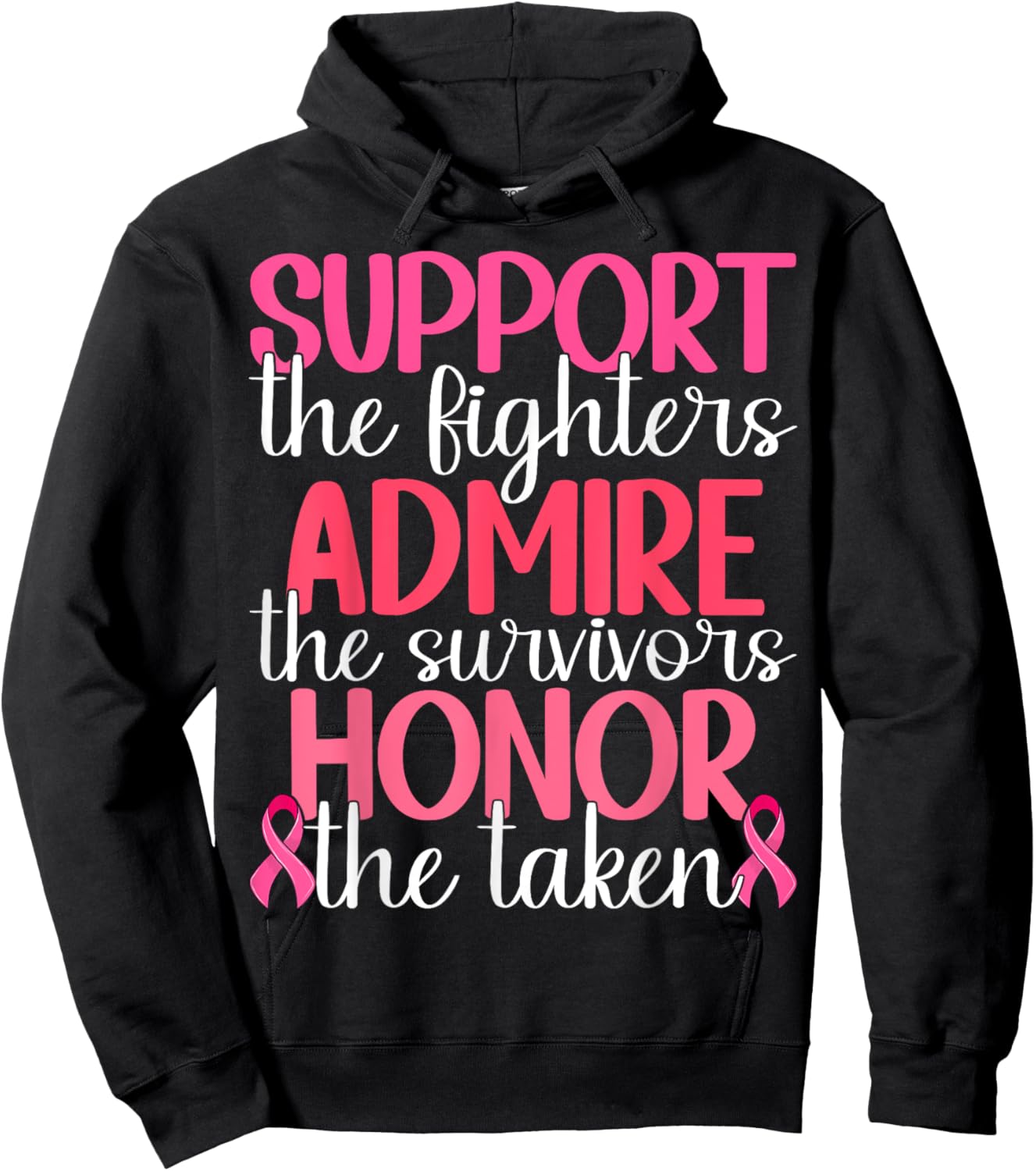 Support The Fighters Admire The Survivors Honor The Taken Hoodie - Hoodie | Black