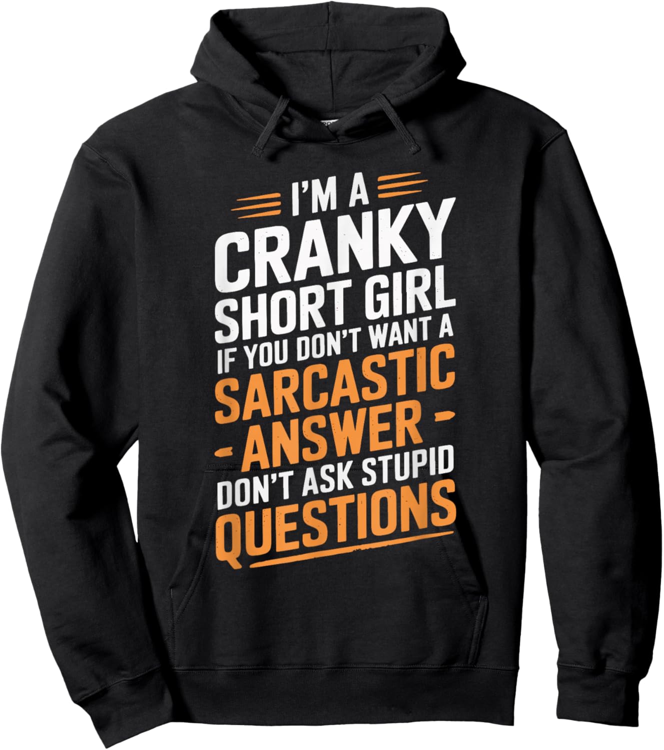 I'm A Cranky Short Girl Hoodie - Hoodie | Black