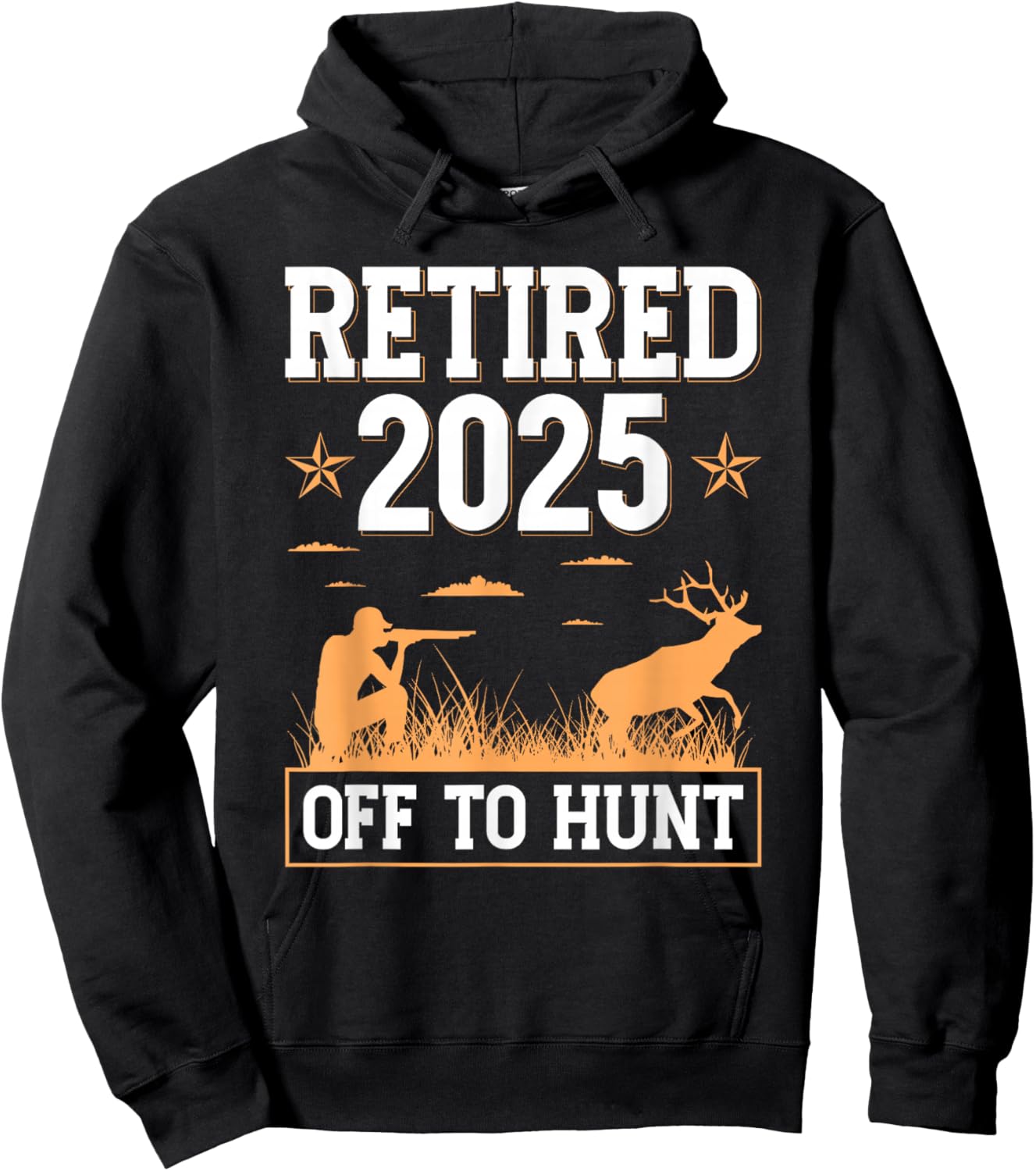 Retired 2025 Off To Hunt Hunting Retirement Deer Hunter Hoodie - Hoodie | Black