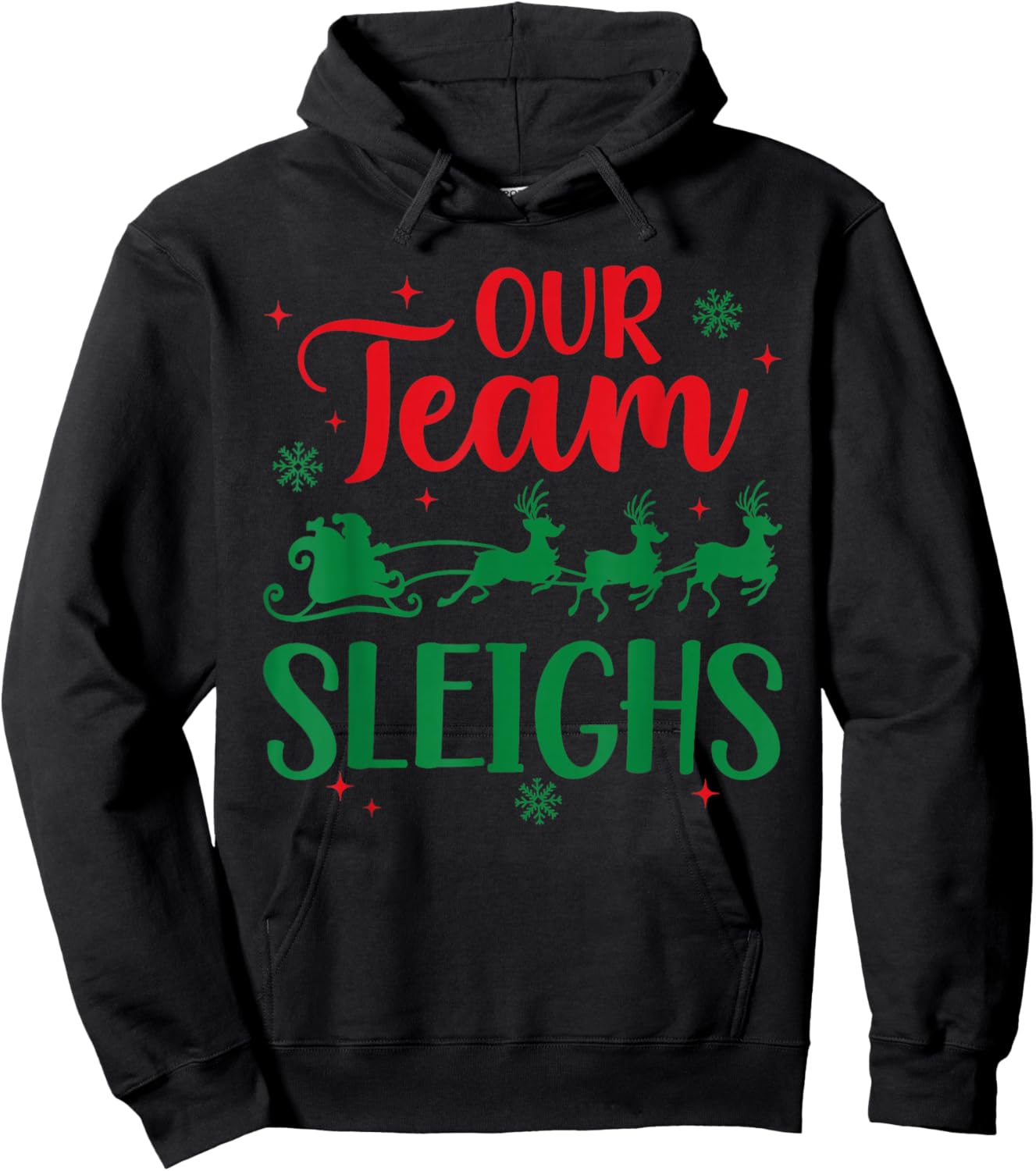 Our Team Sleighs Christmas Santa Reindeers Office Staff Hoodie - Hoodie | Black