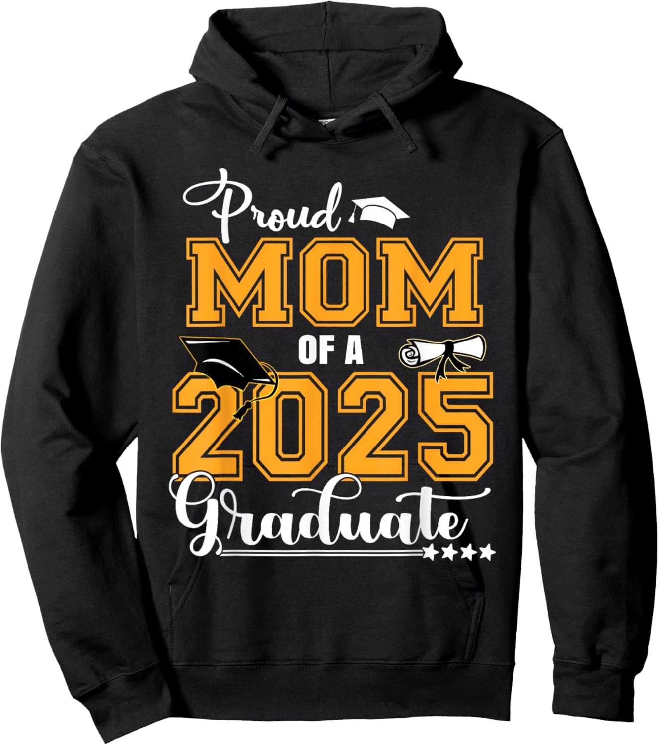 Proud Mom Of A Class Of 2025 Graduate Hoodie - Hoodie | Black