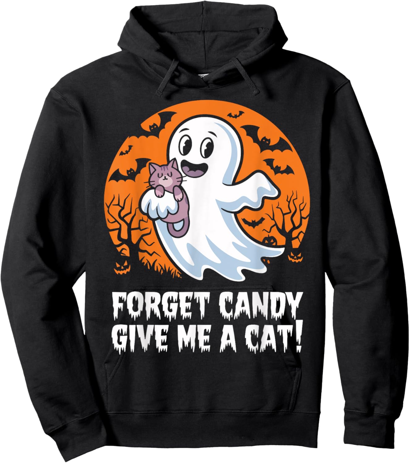 Funny Halloween Cat Ghost Forget Candy Give Me Cat Halloween Hoodie - Hoodie | Black