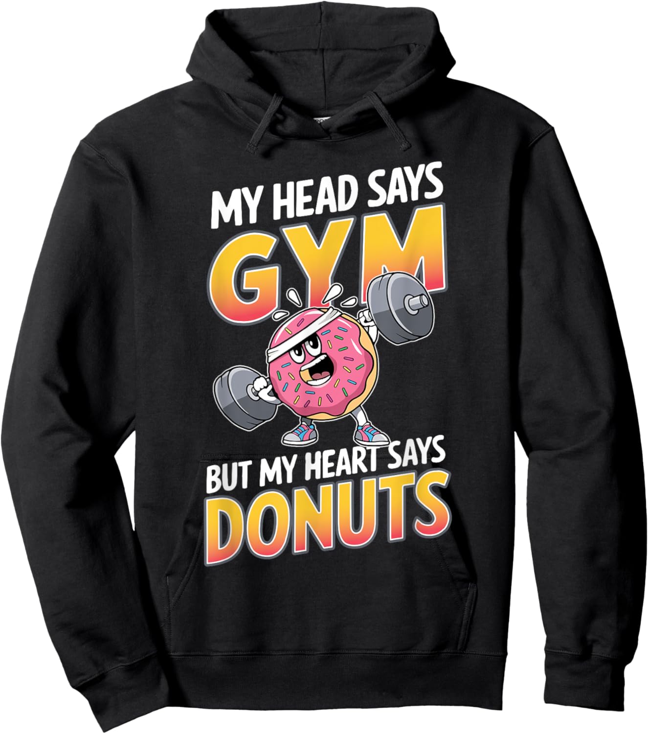Funny Donut Lover My Head Says Gym Workout Weightlifting Hoodie - Hoodie | Black