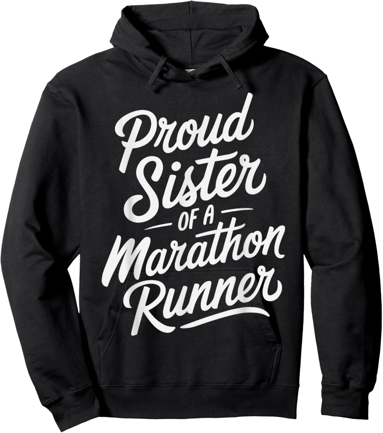 Proud Sister of a Marathon Runner Design for Family Support Hoodie - Hoodie | Black