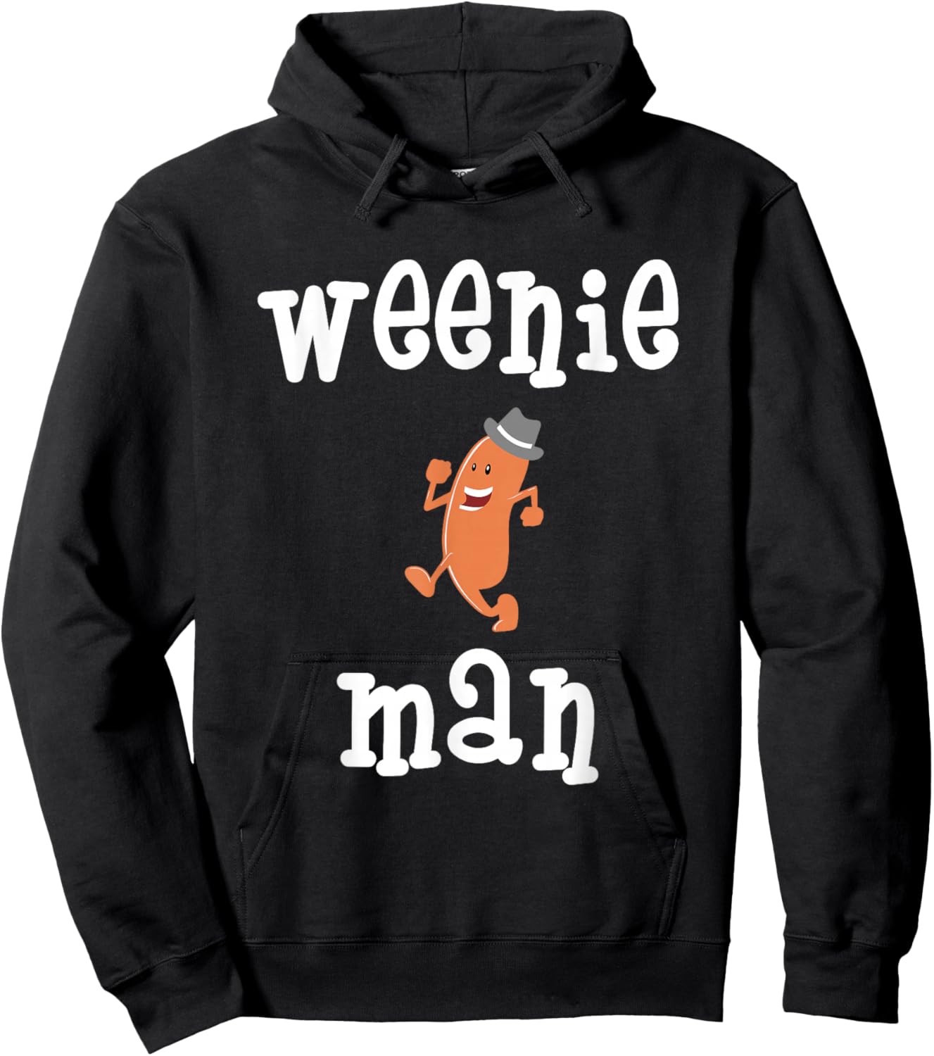 Weenie Man Hot Dog Wiener Funny Random Hoodie - Hoodie | Black
