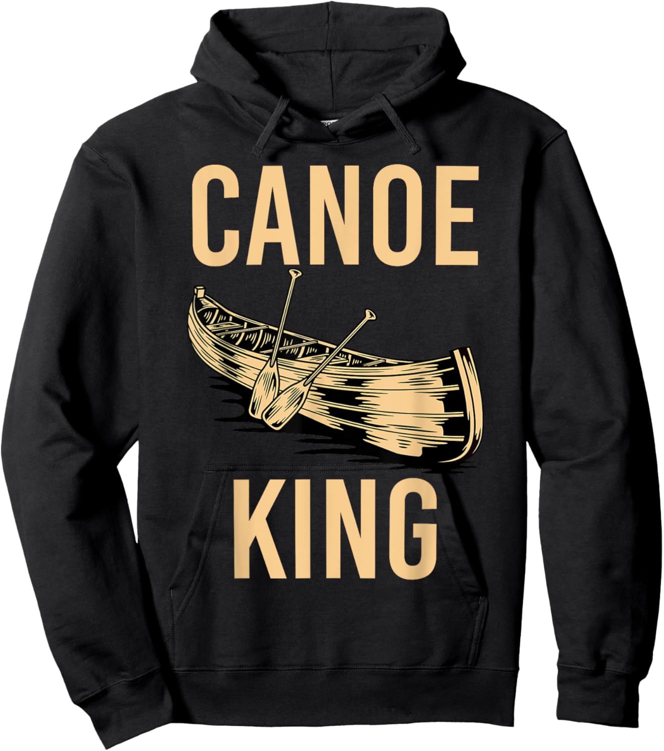 Canoe King Paddling Funny Kayaking Canoeing Lovers Canoe Hoodie - Hoodie | Black