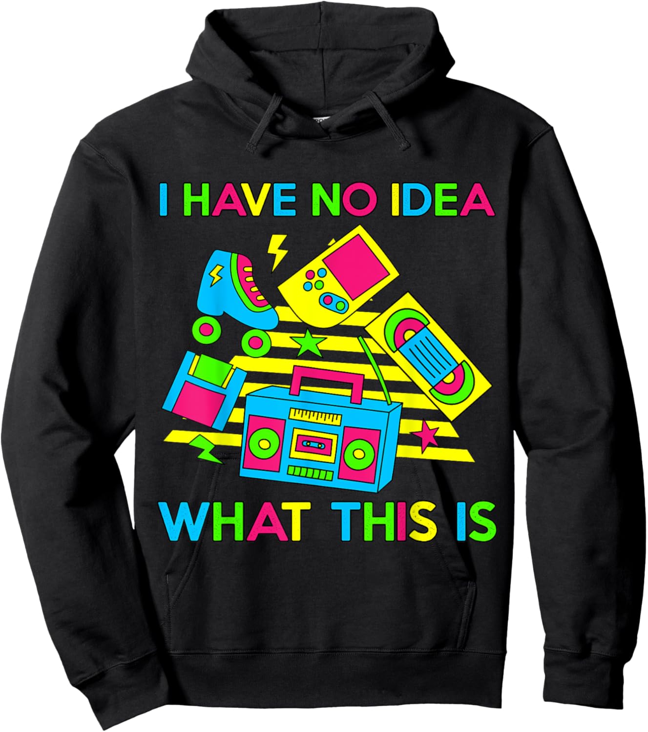 I Have No Idea What This Is Men Women Kid 70s 80s 90s Funny Hoodie - Hoodie | Black