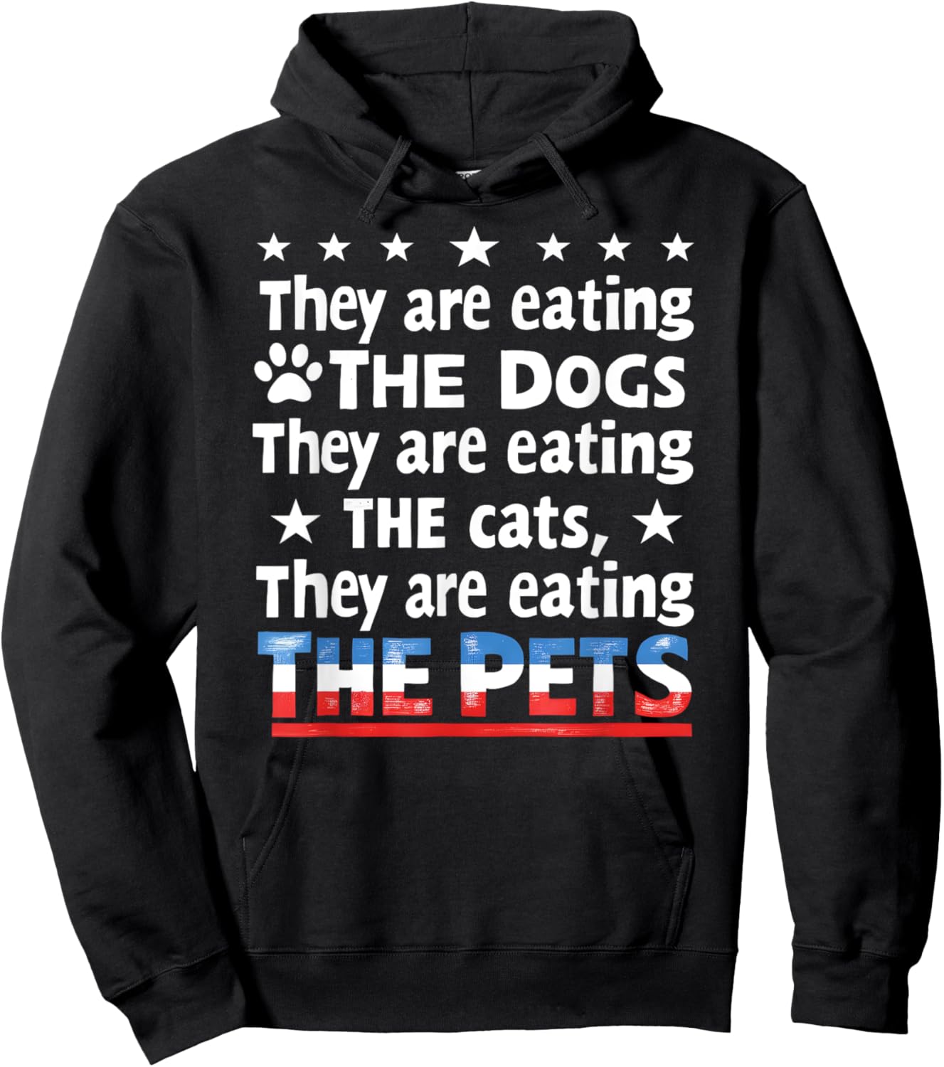 They are eating The dogs The cats The Pets Funny Trump Hoodie - Hoodie | Black