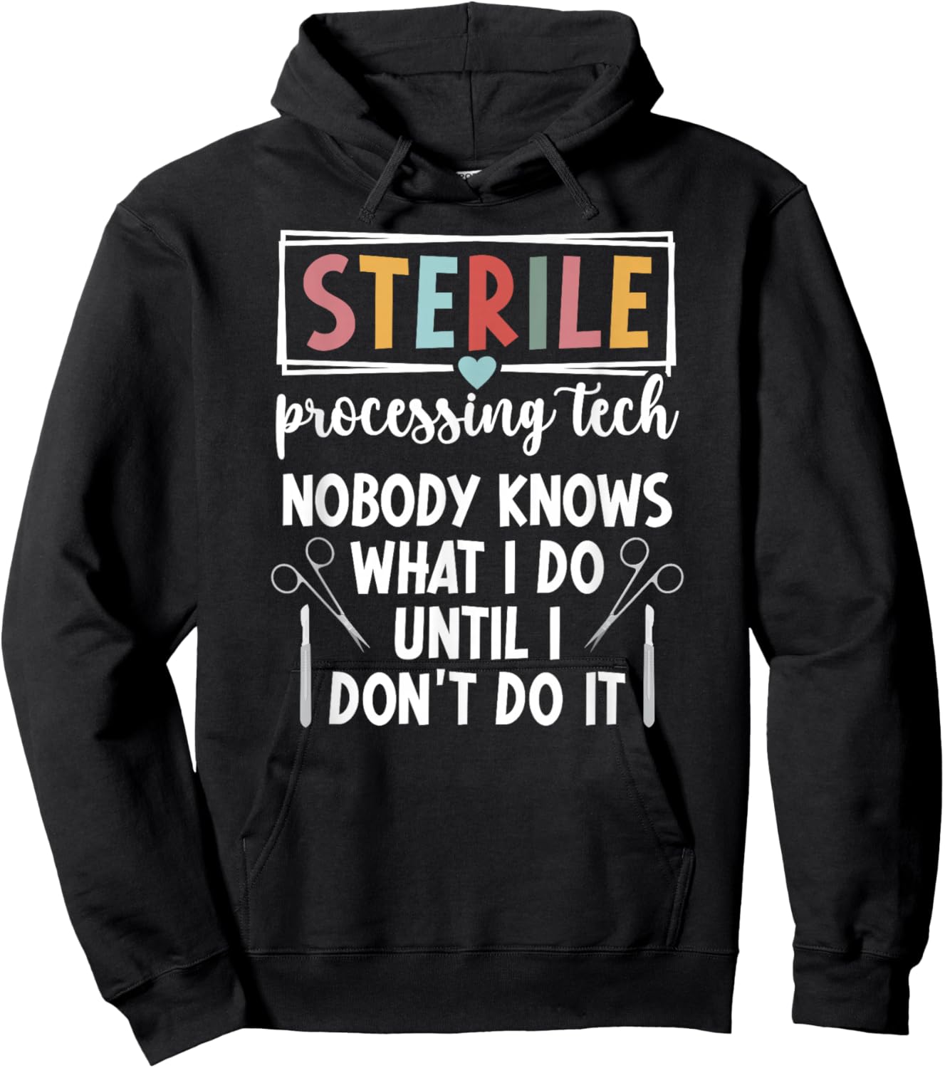 Sterile Processing Tech Funny SPD Tech Hoodie - Hoodie | Black