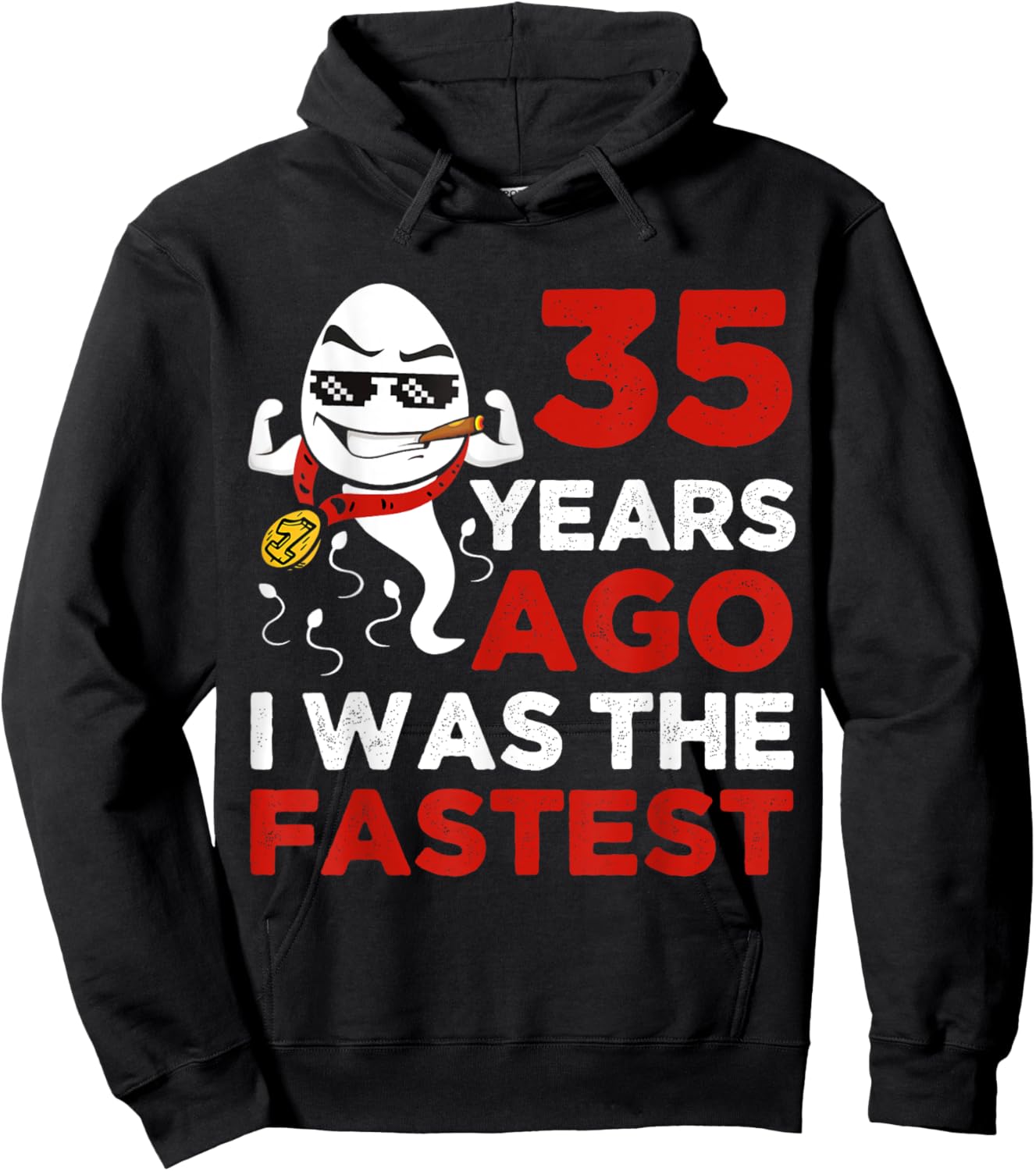 Funny 35th Birthday 35 Years Ago I Was The Fastest Him Hoodie - Hoodie | Black