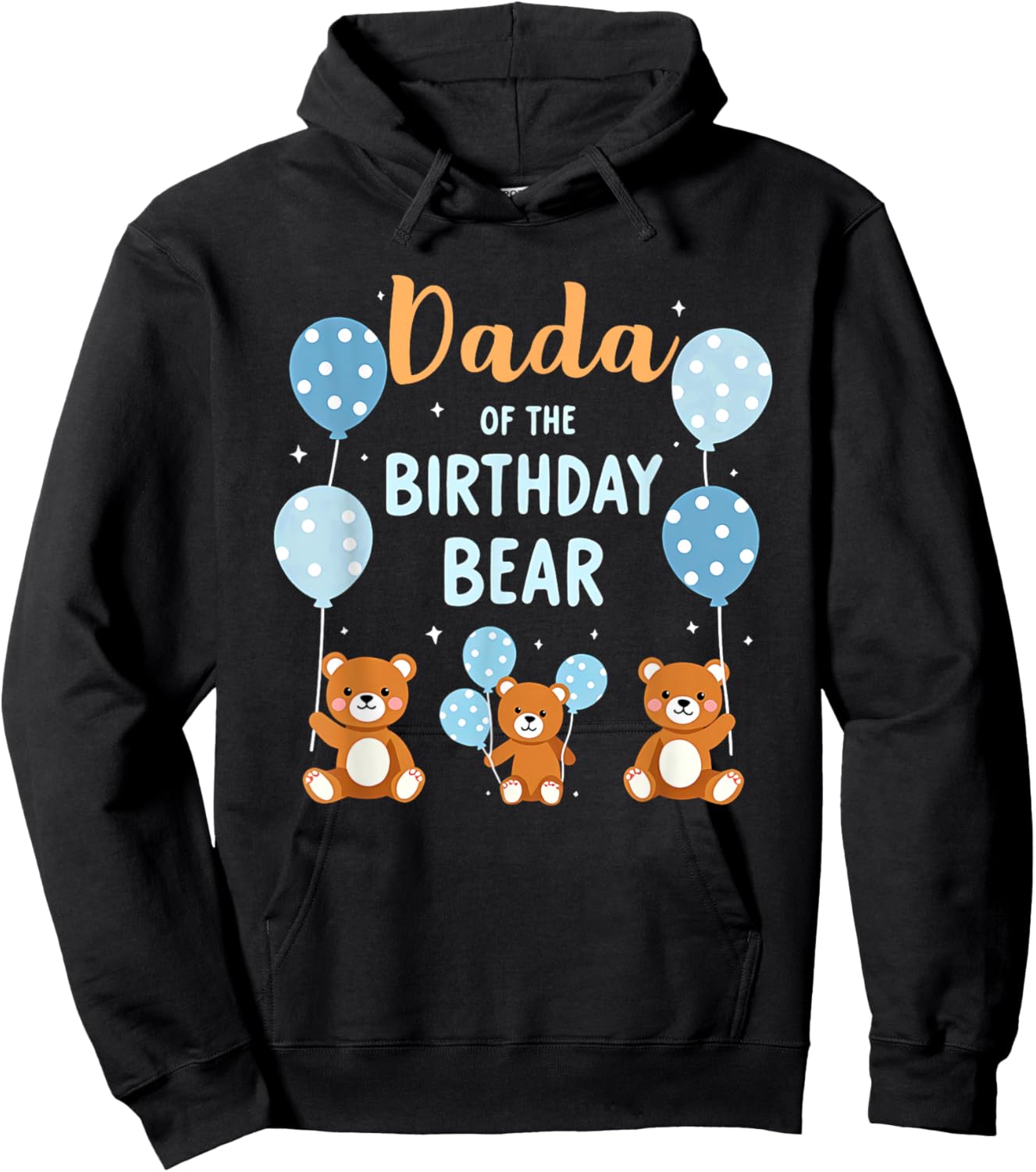 Birthday Bear Daddy Dada Of The Birthday Boy Hoodie - Hoodie | Black