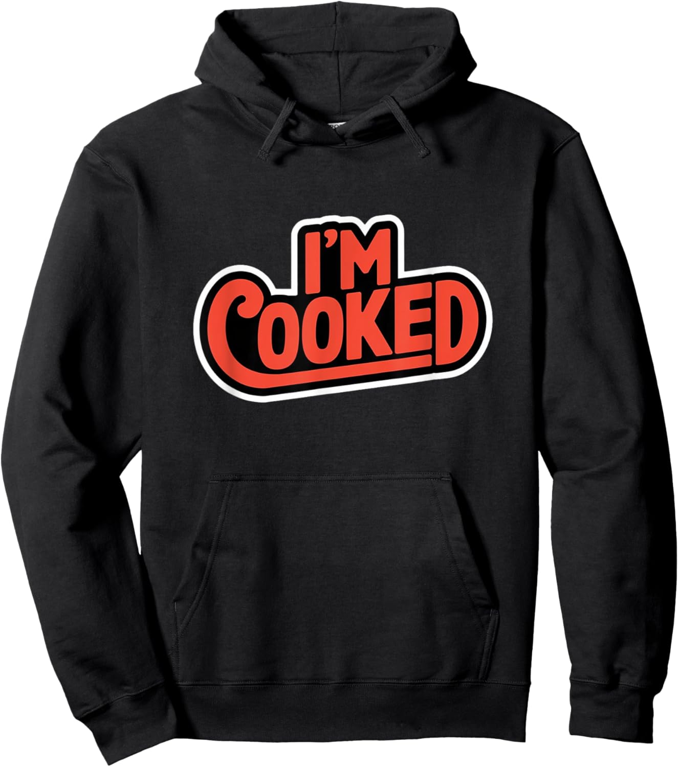 I'm Cooked Design Hoodie - Hoodie | Black