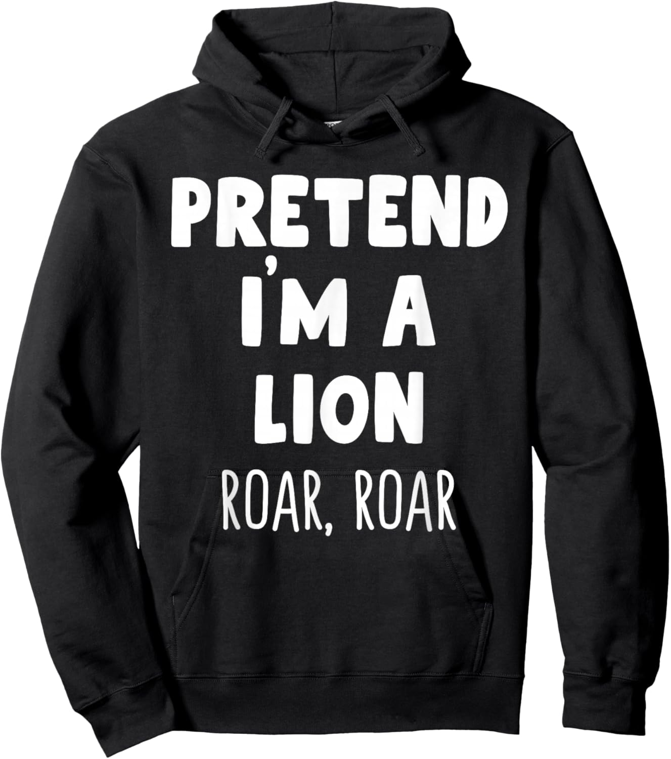 Pretend I'm A Lion Roar Halloween Costume Funny Zookeeper Hoodie - Hoodie | Black
