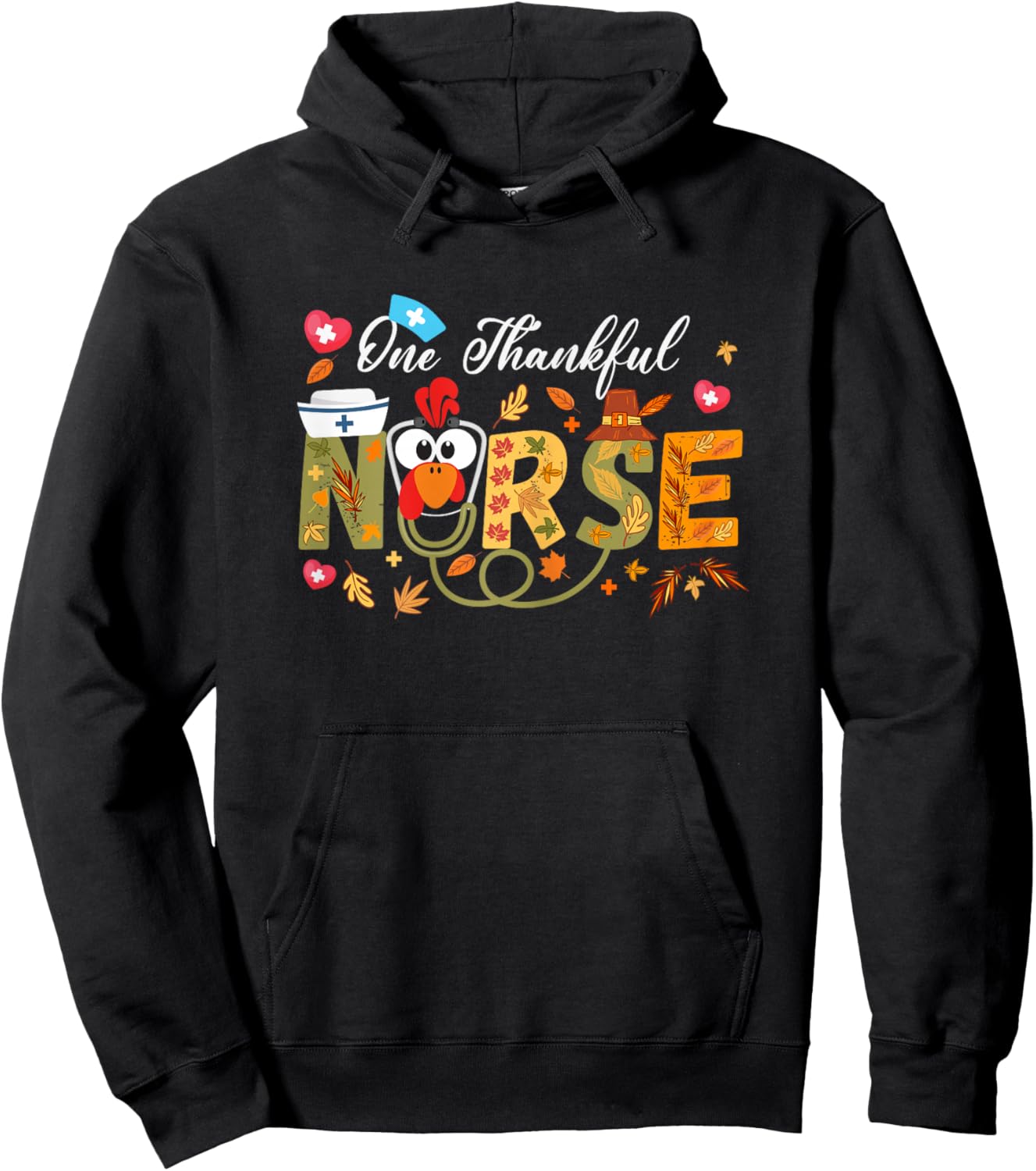 women Nurse Thanksgiving, one thankful nurse, nurses Turkey Hoodie - Hoodie | Black